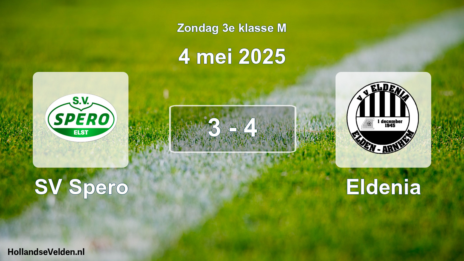 Total number of matches played: SV Spero - Eldenia 3 - 4 (4 May 2025)