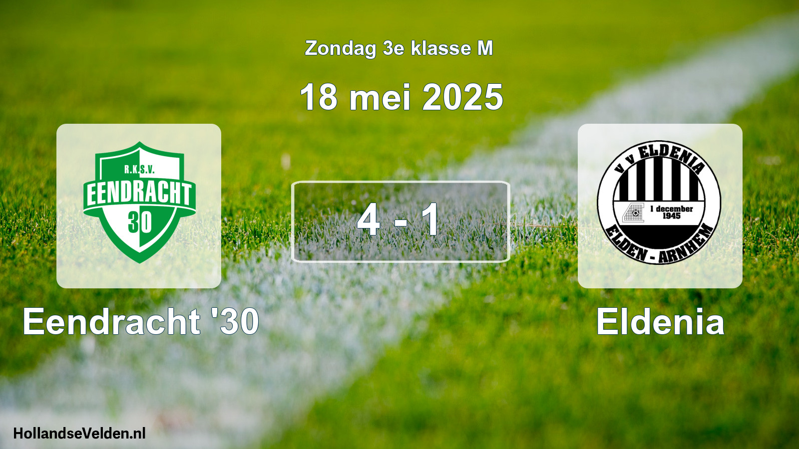 Total number of matches played: Eendracht '30 - Eldenia 4 - 1 (18 May 2025)