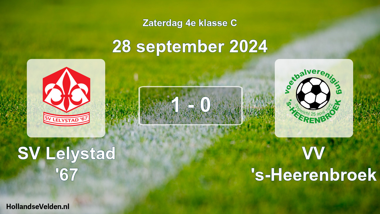 Total number of matches played: SV Lelystad '67 - VV 's-Heerenbroek 1 - 0 (28 September 2024)