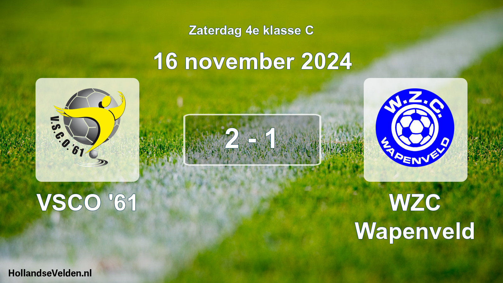 Total number of matches played: VSCO '61 - WZC Wapenveld 2 - 1 (16 November 2024)