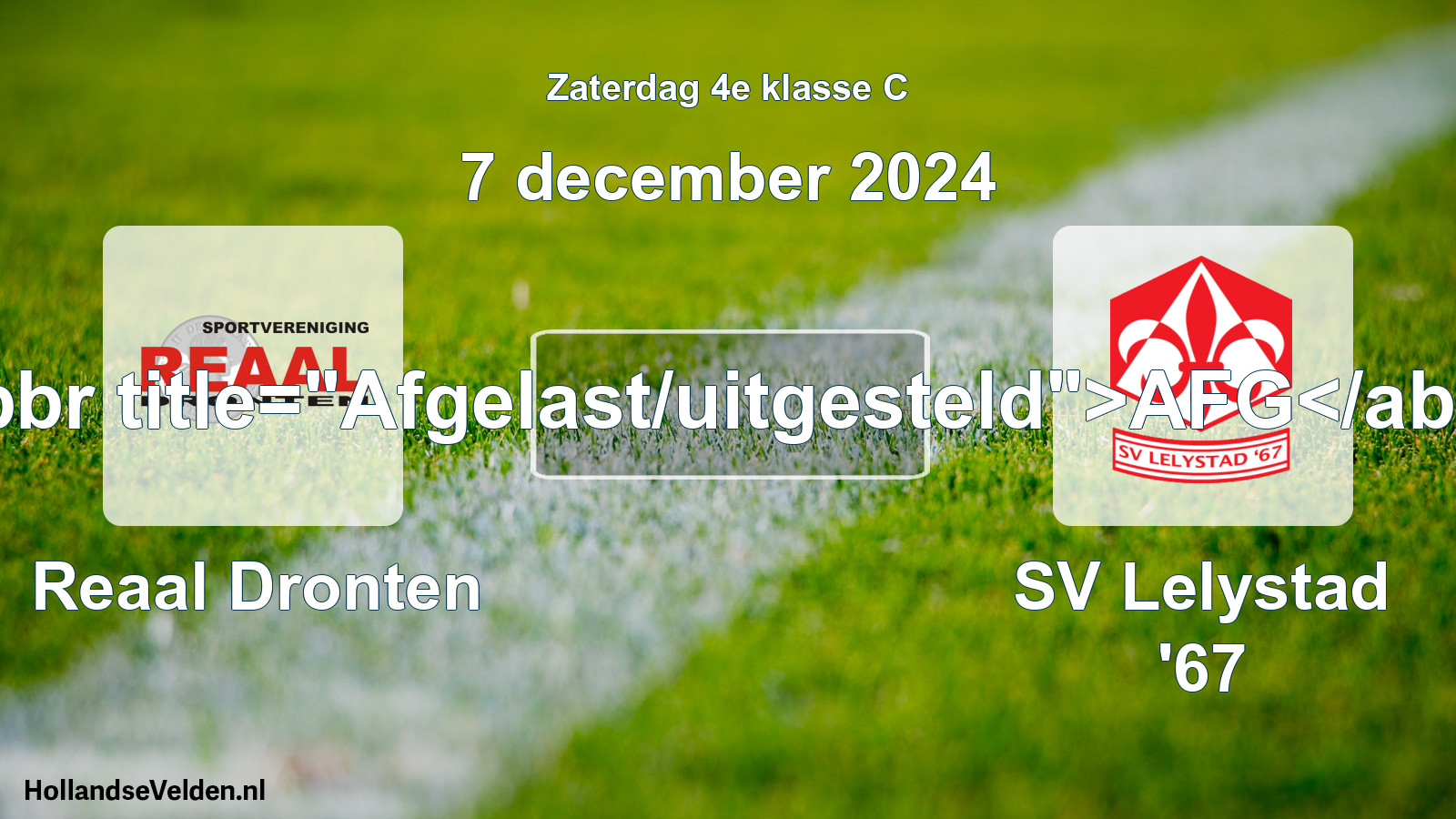 Scheduled Match: Reaal Dronten - SV Lelystad '67 (7 December 2024)