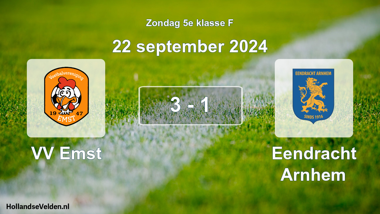 Total number of matches played: VV Emst - Eendracht Arnhem 3 - 1 (22 September 2024)