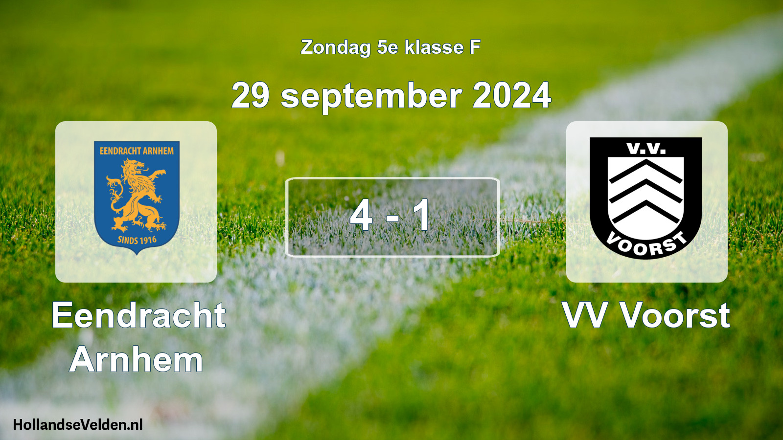 Total number of matches played: Eendracht Arnhem - VV Voorst 4 - 1 (29 September 2024)