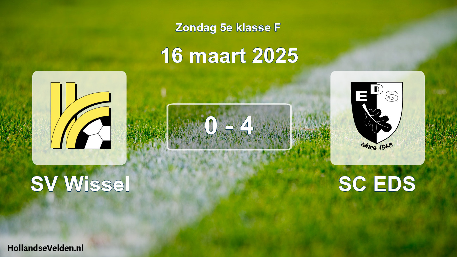 Total number of matches played: SV Wissel - SC EDS 0 - 4 (16 March 2025)