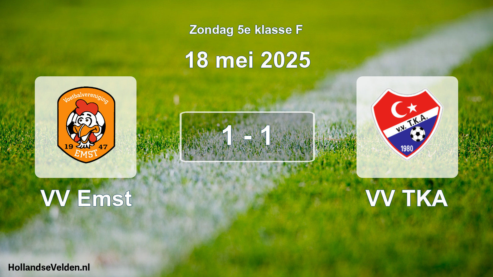 Total number of matches played: VV Emst - VV TKA 1 - 1 (18 May 2025)