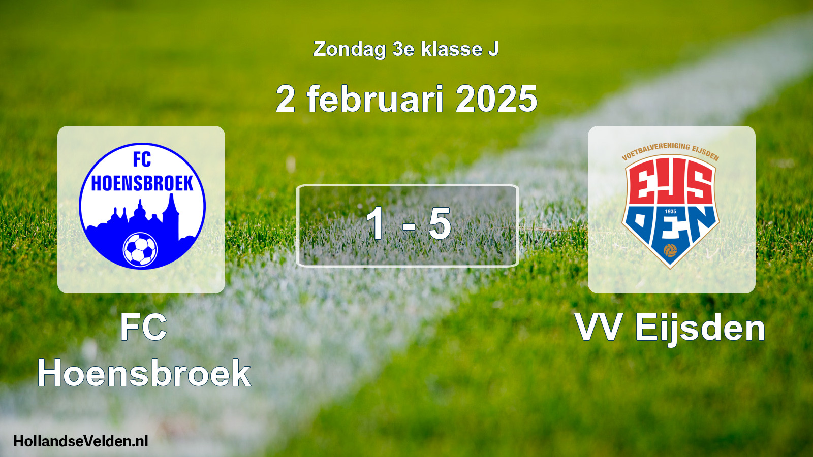 Total number of matches played: FC Hoensbroek - VV Eijsden 1 - 5 (2 February 2025)