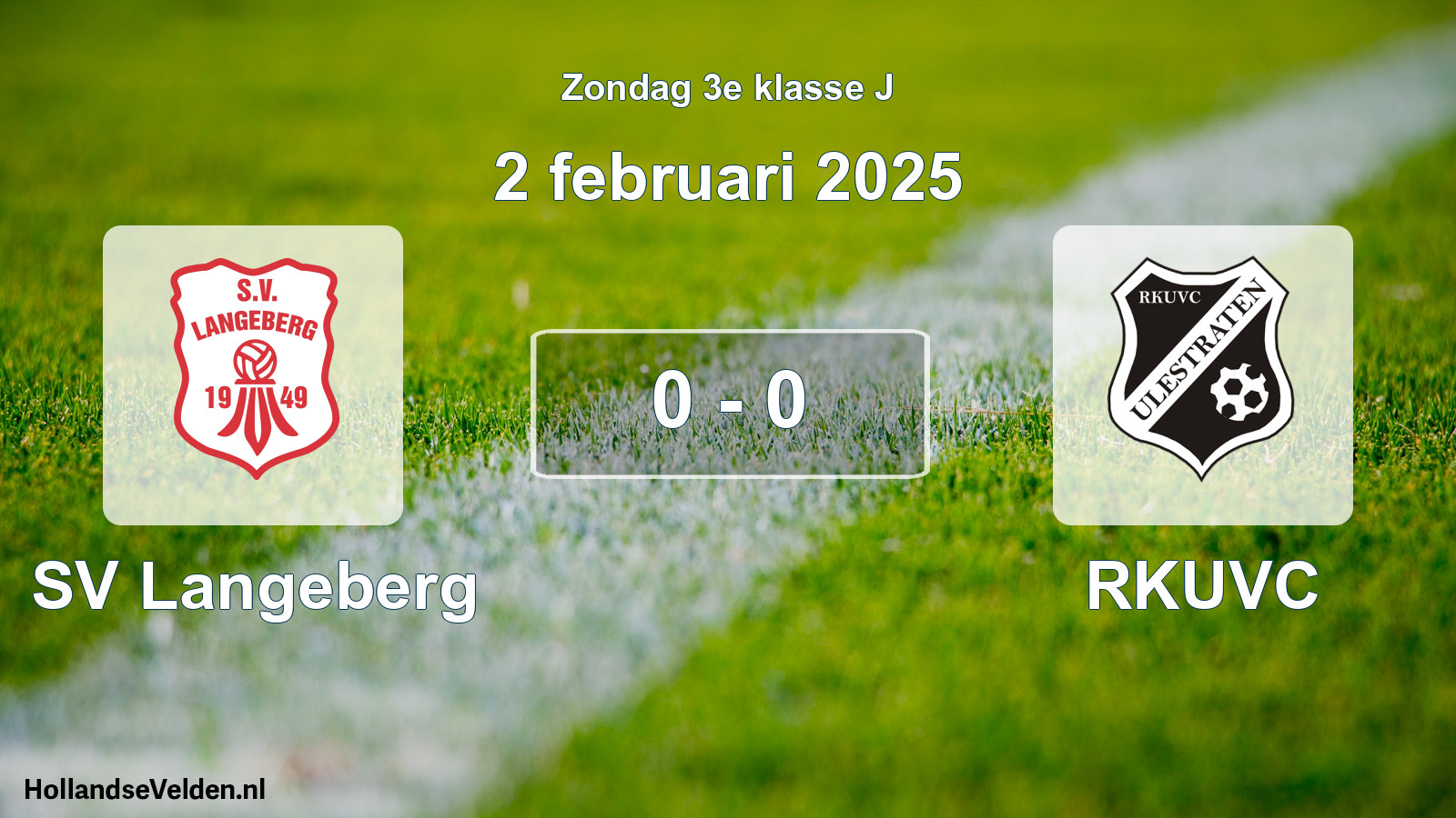 Total number of matches played: SV Langeberg - RKUVC 0 - 0 (2 February 2025)