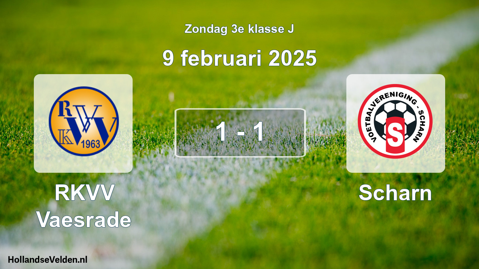 Total number of matches played: RKVV Vaesrade - Scharn 1 - 1 (9 February 2025)