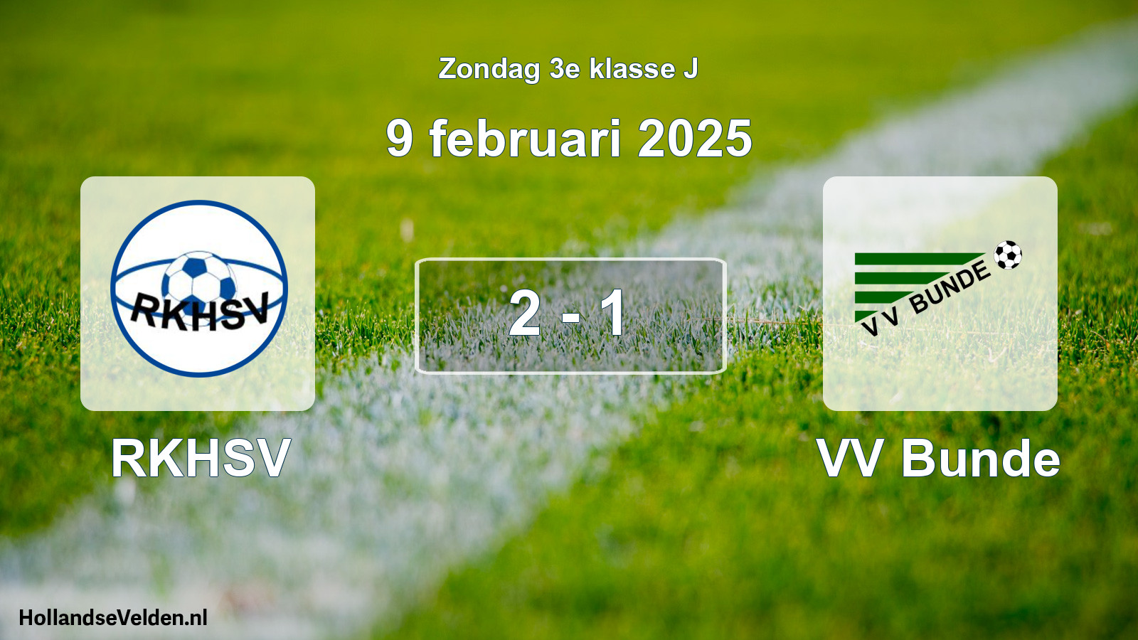 Total number of matches played: RKHSV - VV Bunde 2 - 1 (9 February 2025)