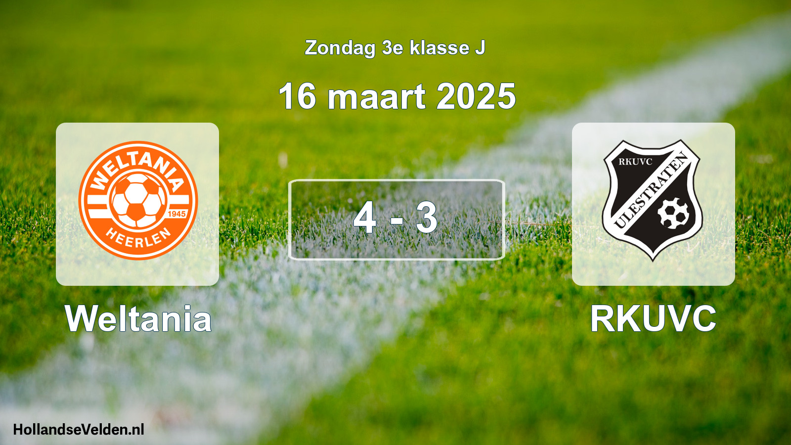 Total number of matches played: Weltania - RKUVC 4 - 3 (16 March 2025)