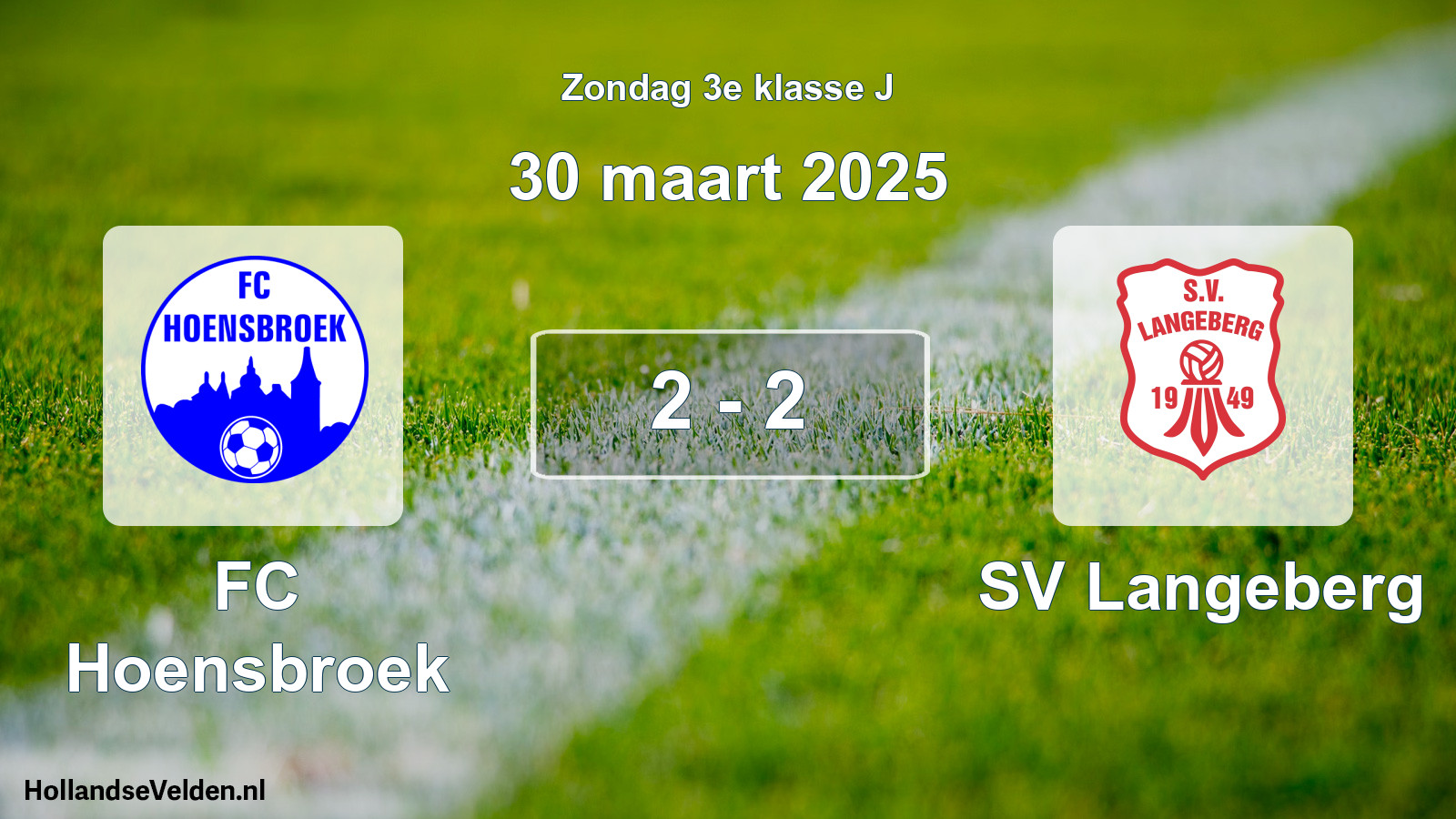 Total number of matches played: FC Hoensbroek - SV Langeberg 2 - 2 (30 March 2025)