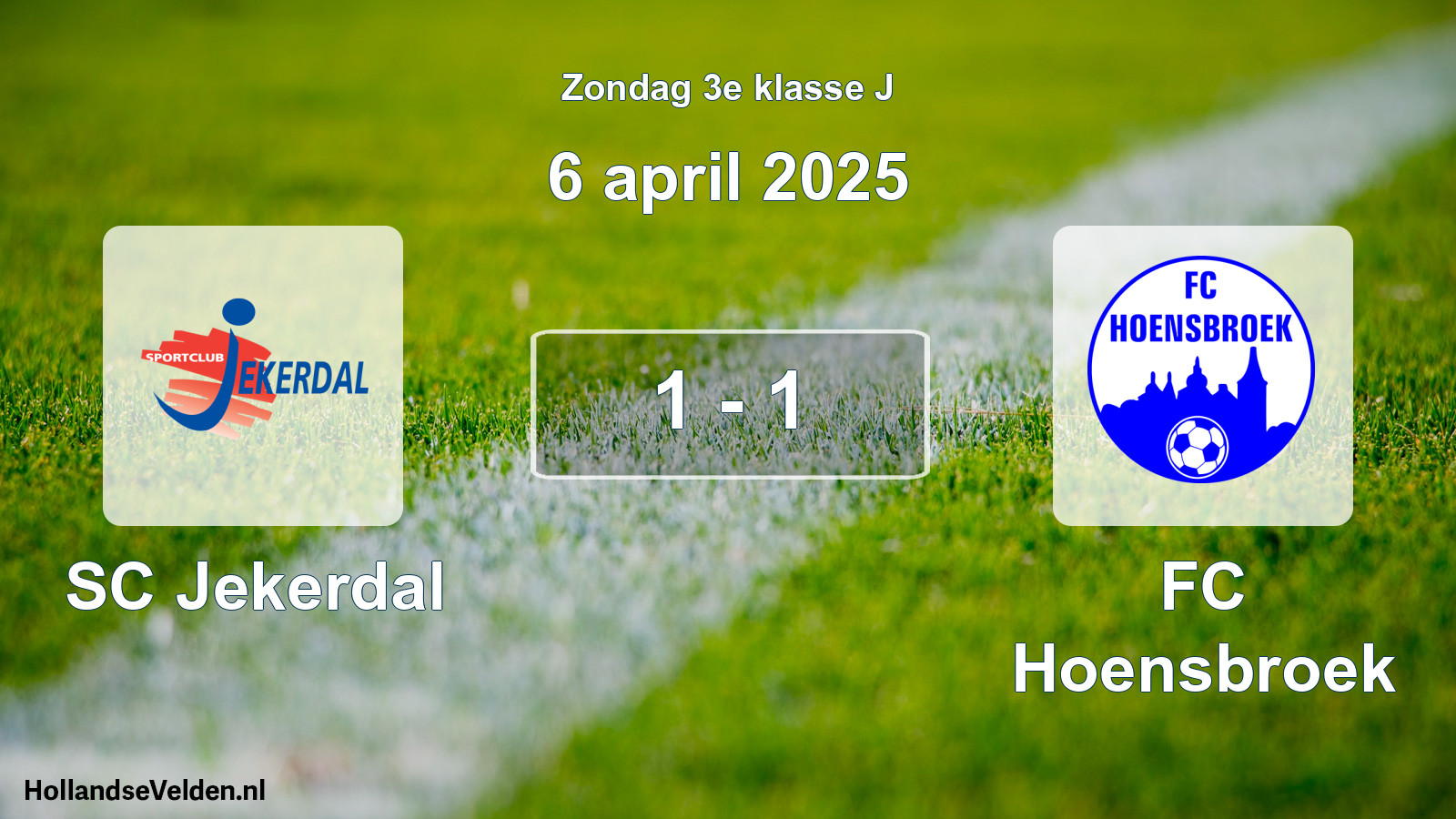 Total number of matches played: SC Jekerdal - FC Hoensbroek 1 - 1 (6 April 2025)