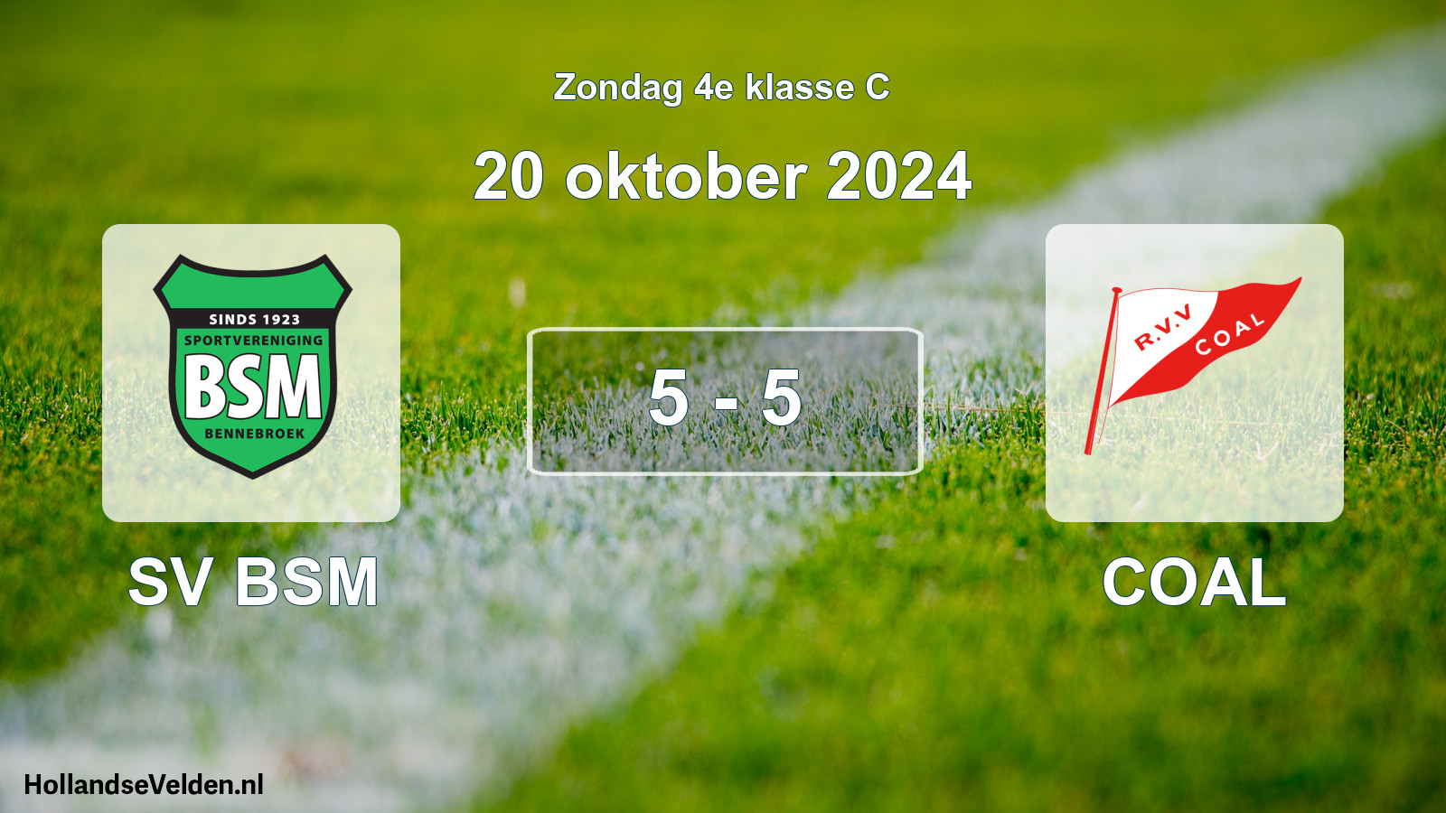 Total number of matches played: SV BSM - COAL 5 - 5 (20 October 2024)