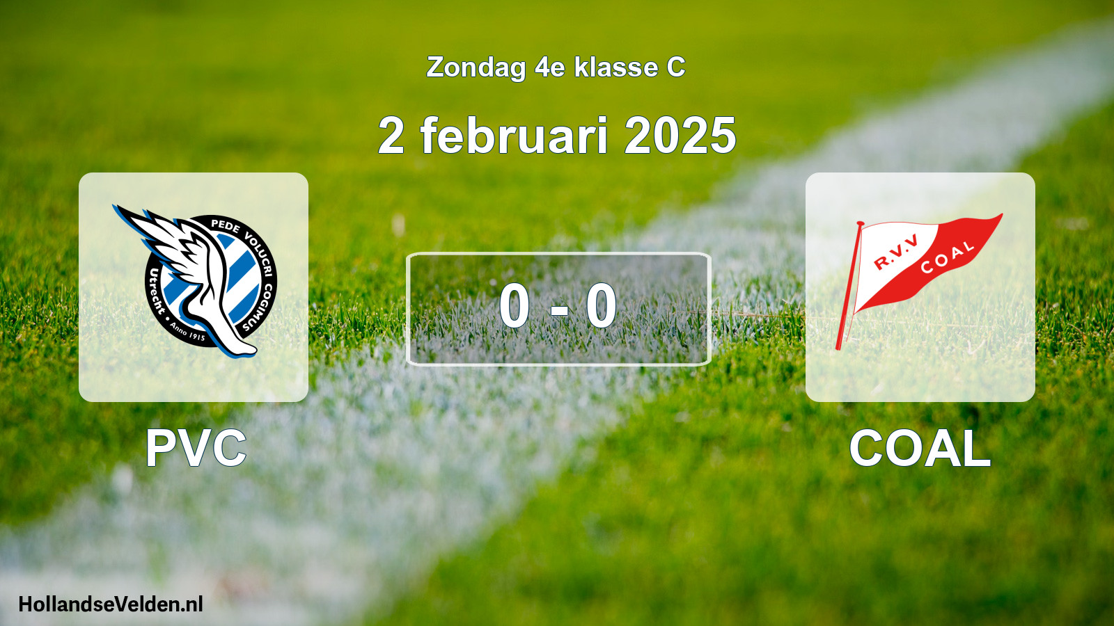 Total number of matches played: PVC - COAL 0 - 0 (2 February 2025)