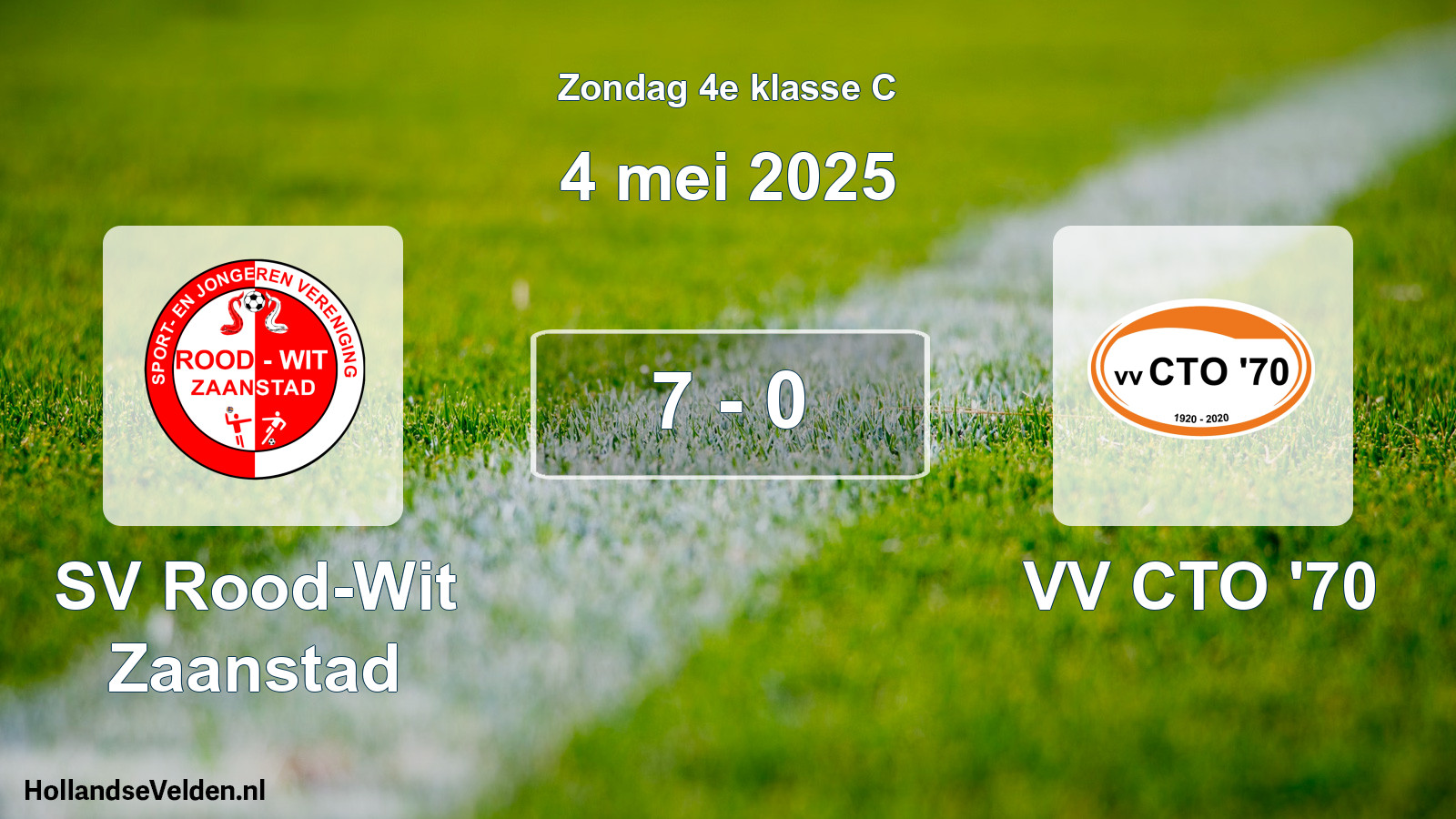 Total number of matches played: SV Rood-Wit Zaanstad - VV CTO '70 7 - 0 (4 May 2025)