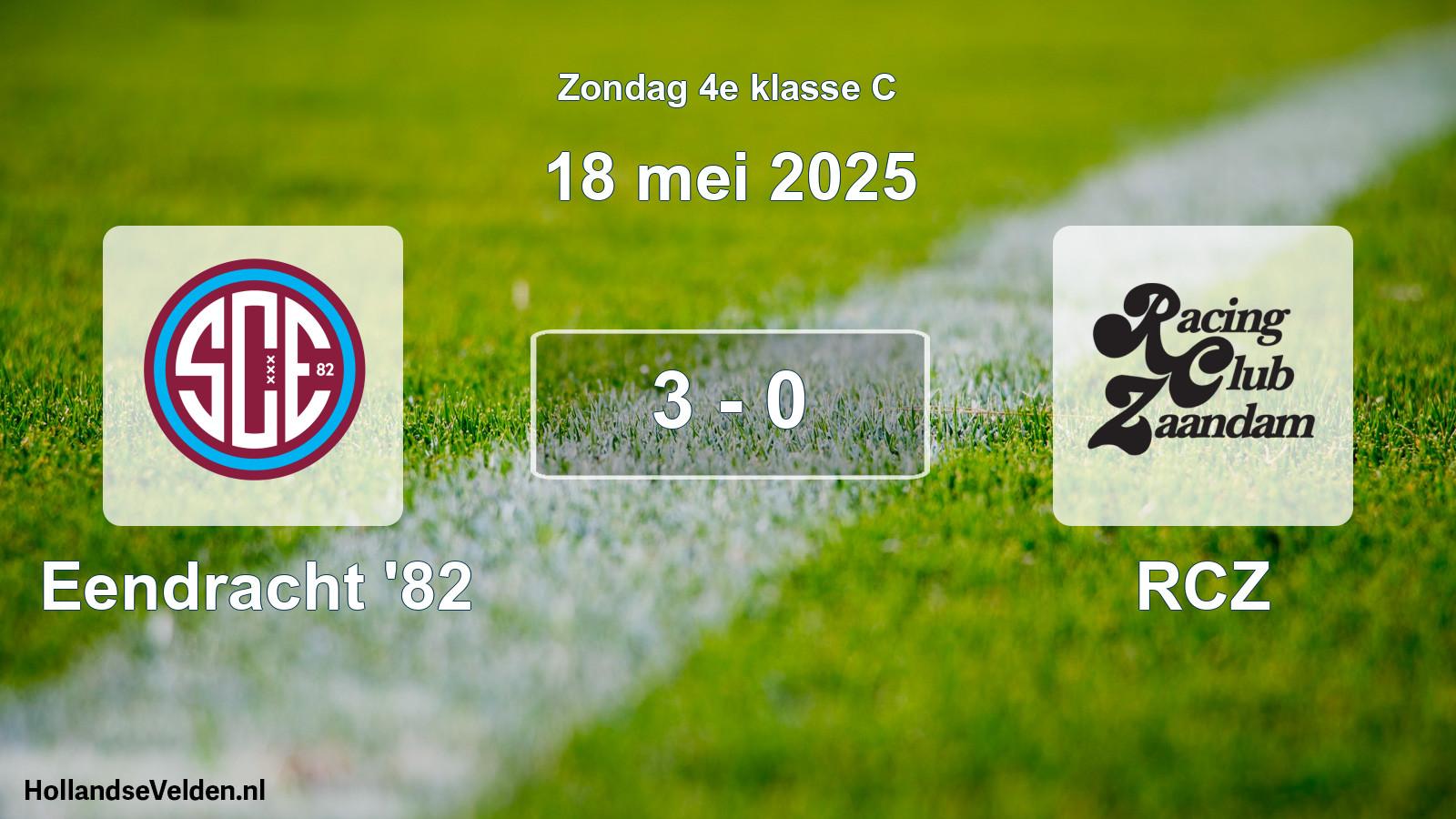 Total number of matches played: Eendracht '82 - RCZ 3 - 0 (18 May 2025)