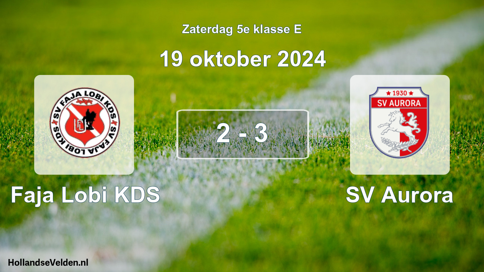 Total number of matches played: Faja Lobi KDS - SV Aurora 2 - 3 (19 October 2024)