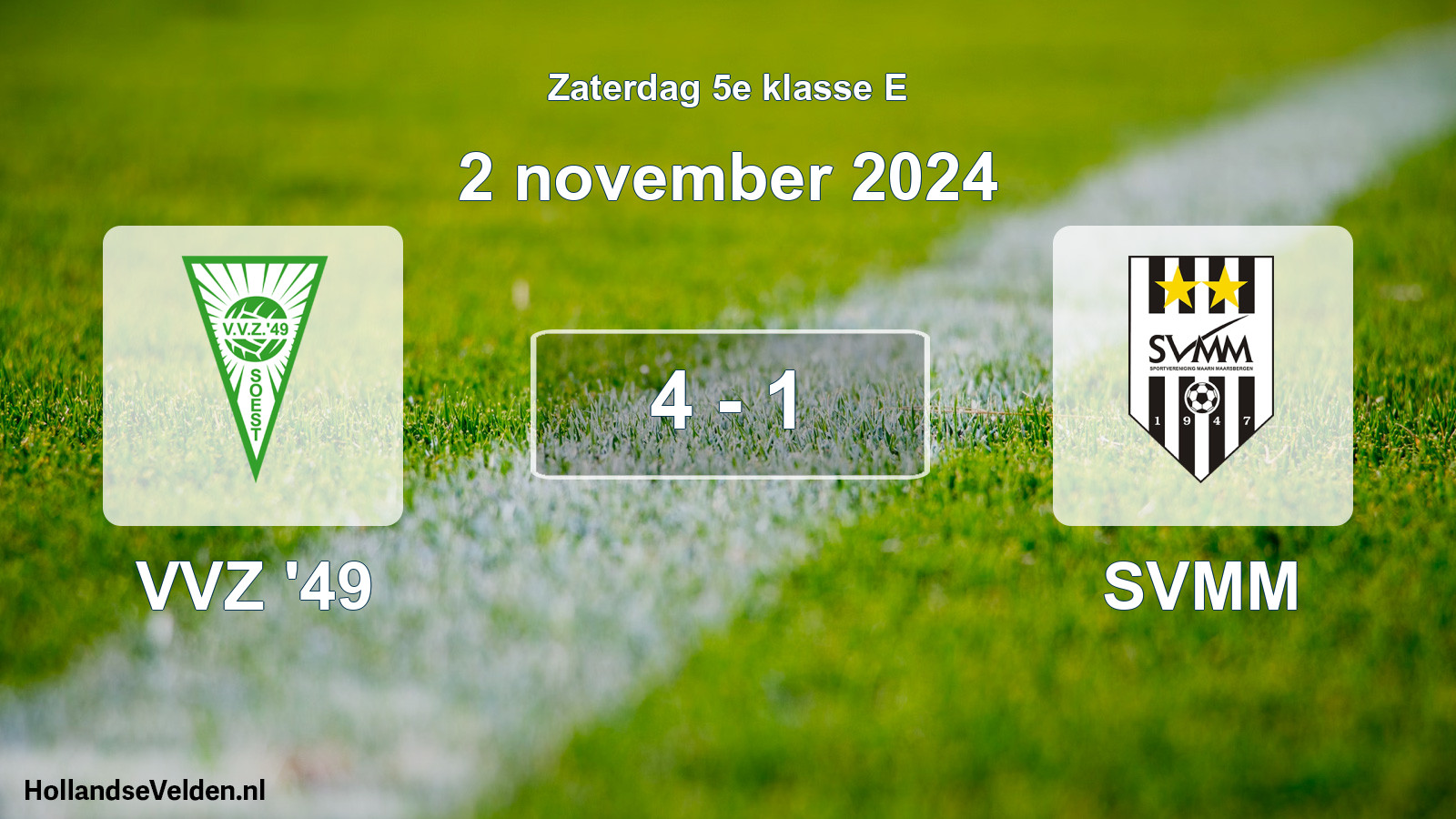 Total number of matches played: VVZ '49 - SVMM 4 - 1 (2 November 2024)