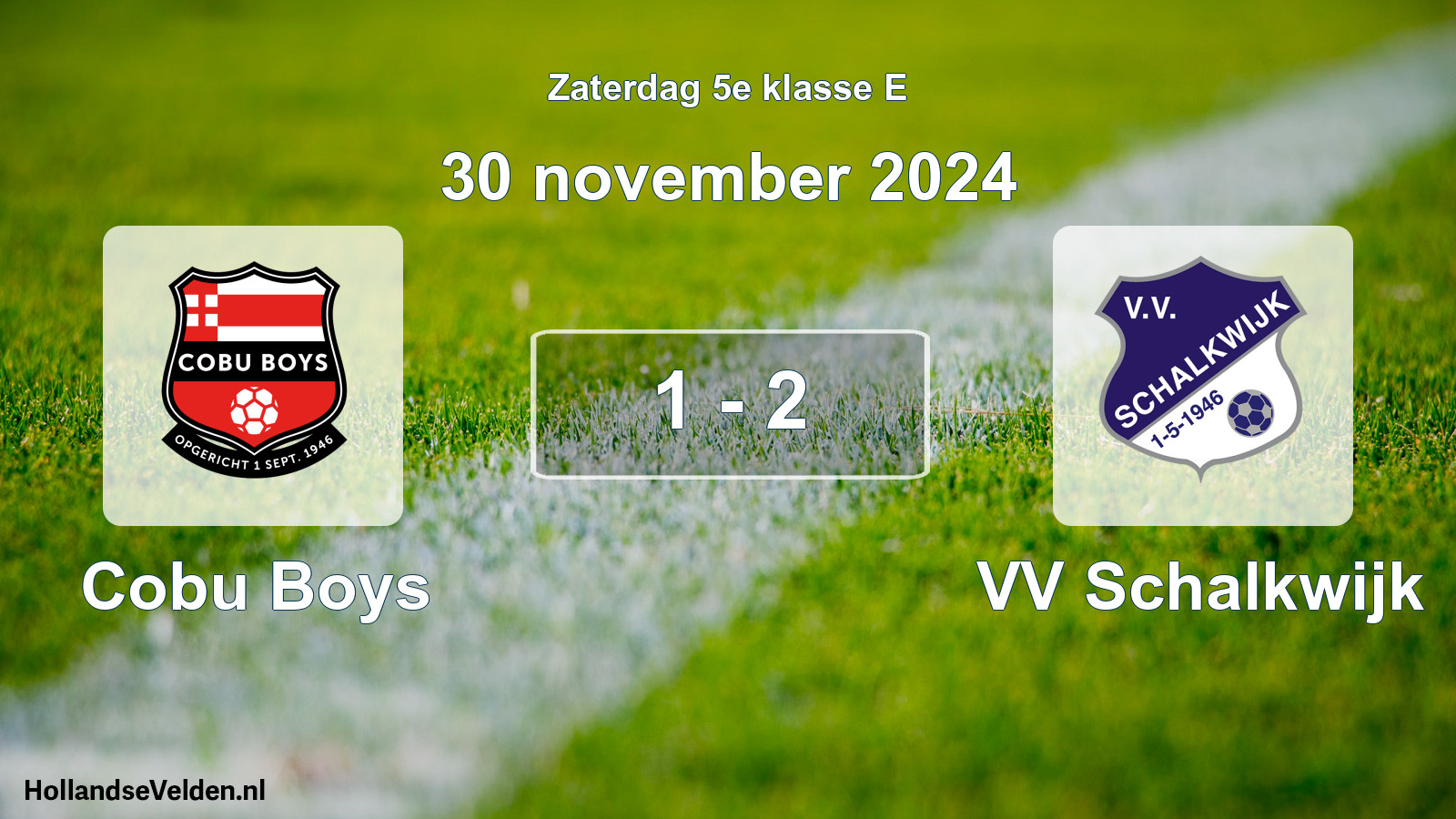 Total number of matches played: Cobu Boys - VV Schalkwijk 1 - 2 (30 November 2024)