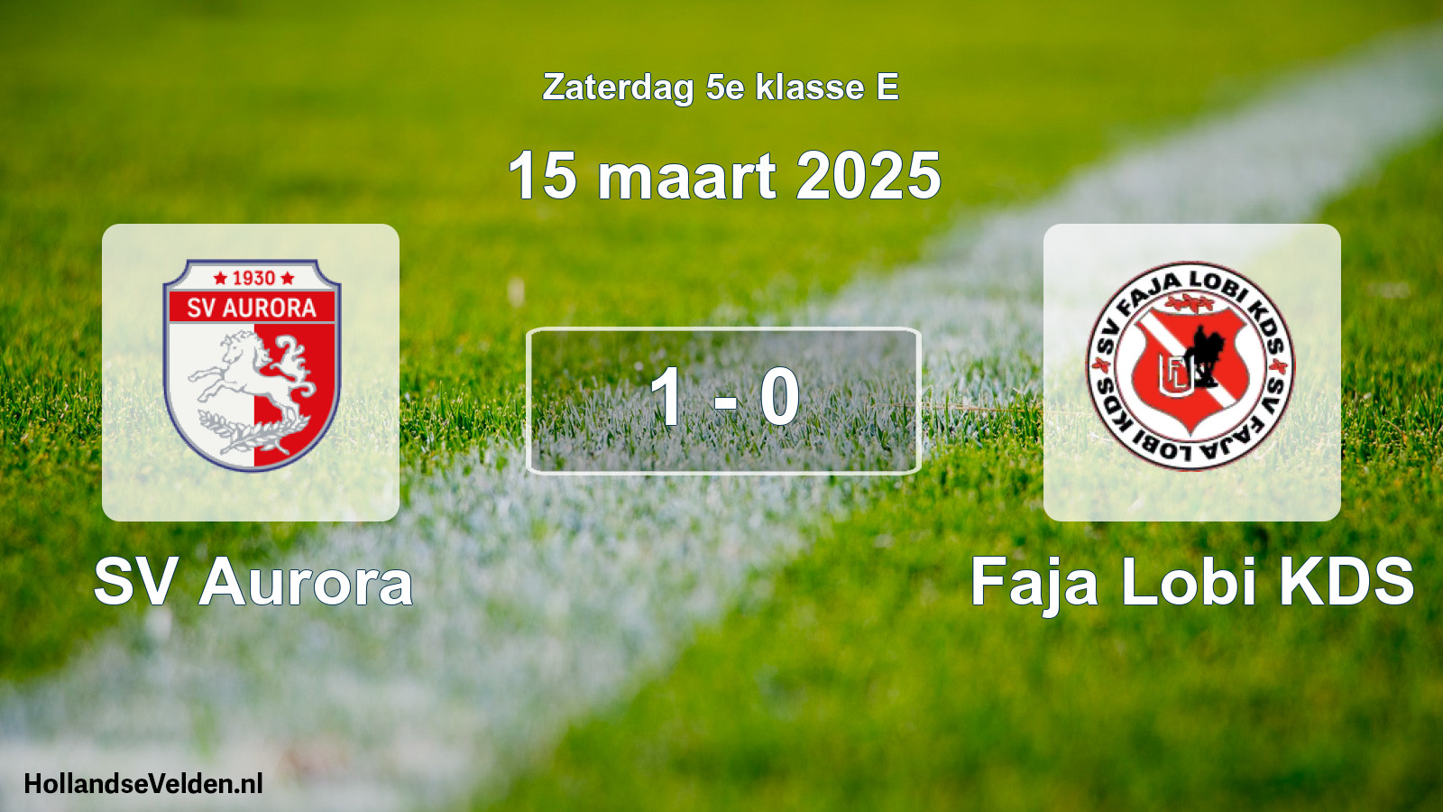 Total number of matches played: SV Aurora - Faja Lobi KDS 1 - 0 (15 March 2025)
