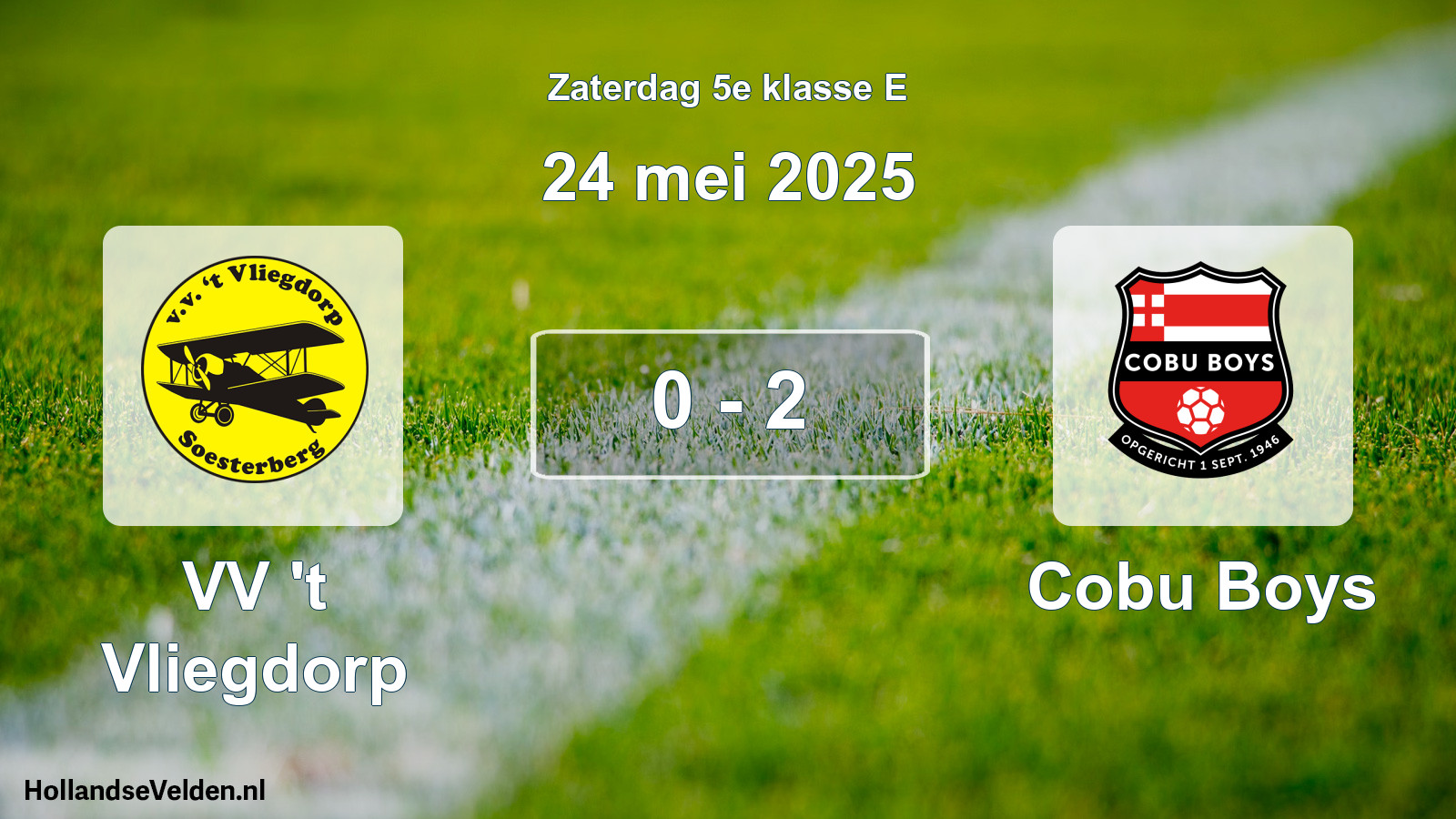 Total number of matches played: VV 't Vliegdorp - Cobu Boys 0 - 2 (24 May 2025)