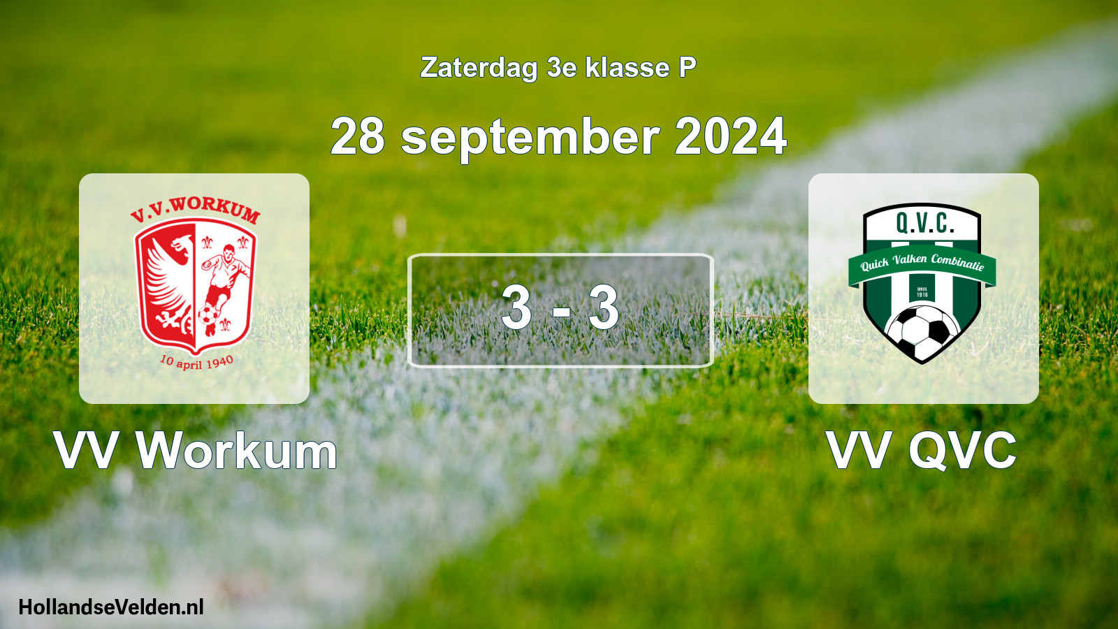 Total number of matches played: VV Workum - VV QVC 3 - 3 (28 September 2024)