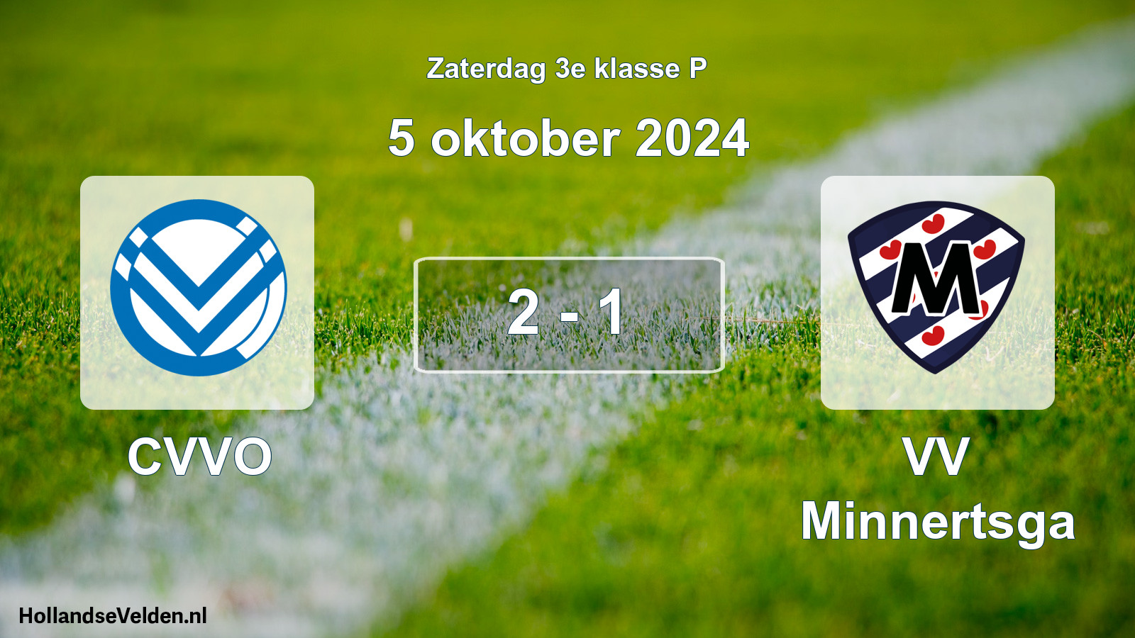 Total number of matches played: CVVO - VV Minnertsga 2 - 1 (5 October 2024)
