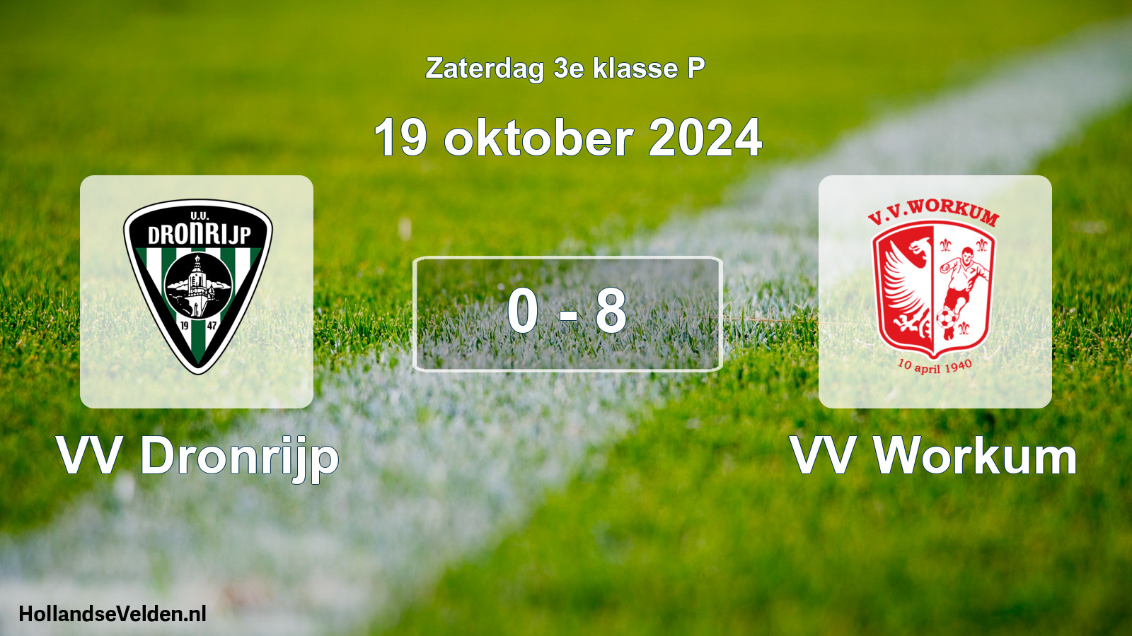 Total number of matches played: VV Dronrijp - VV Workum 0 - 8 (19 October 2024)