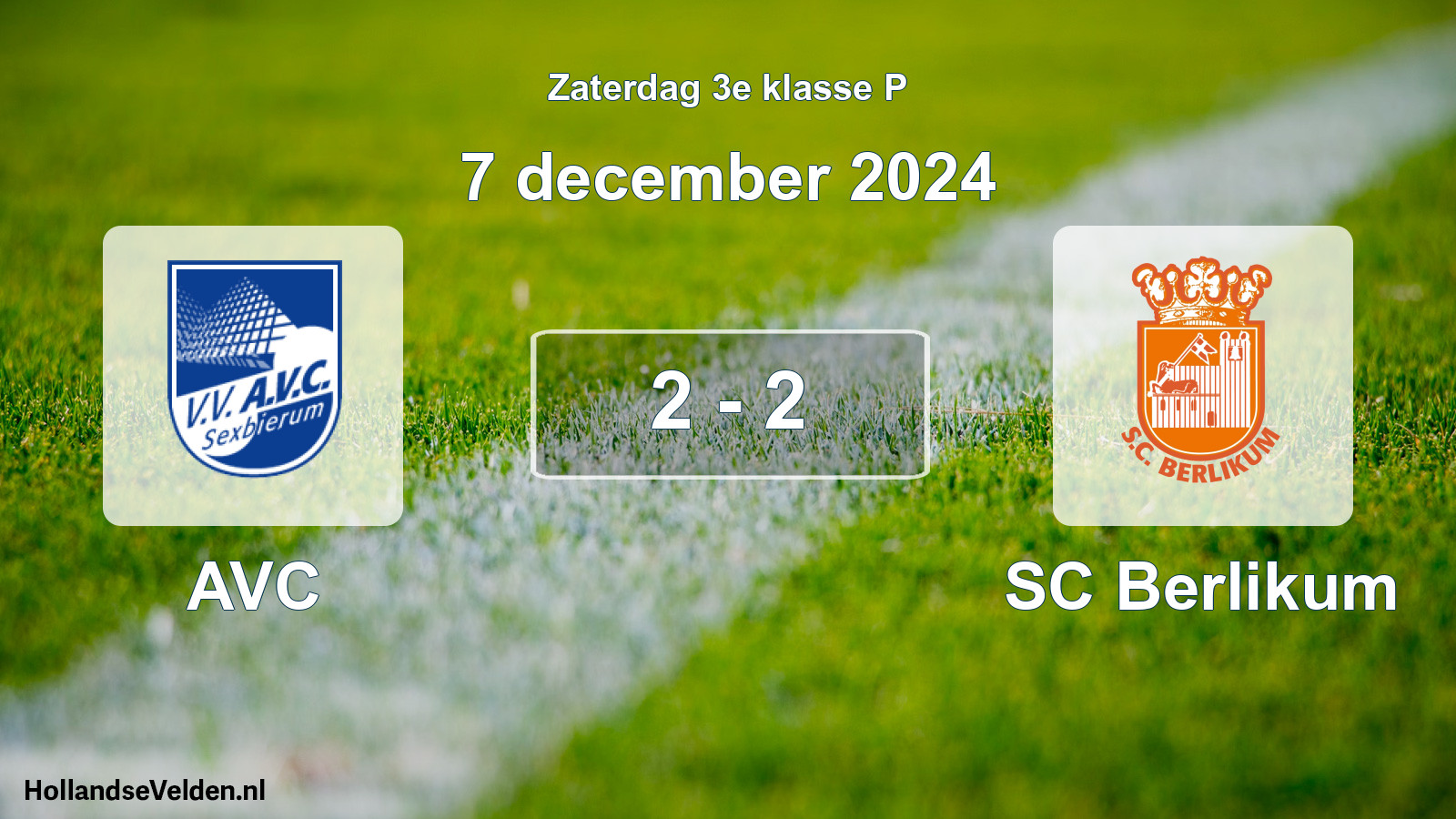 Total number of matches played: AVC - SC Berlikum 2 - 2 (7 December 2024)