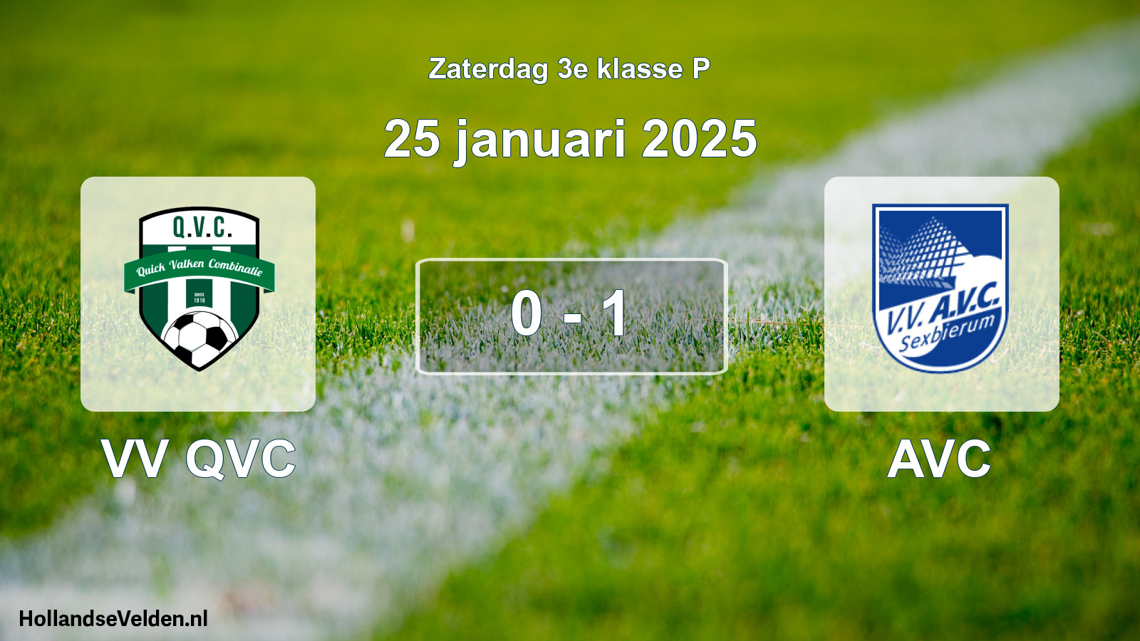Total number of matches played: VV QVC - AVC 0 - 1 (25 January 2025)