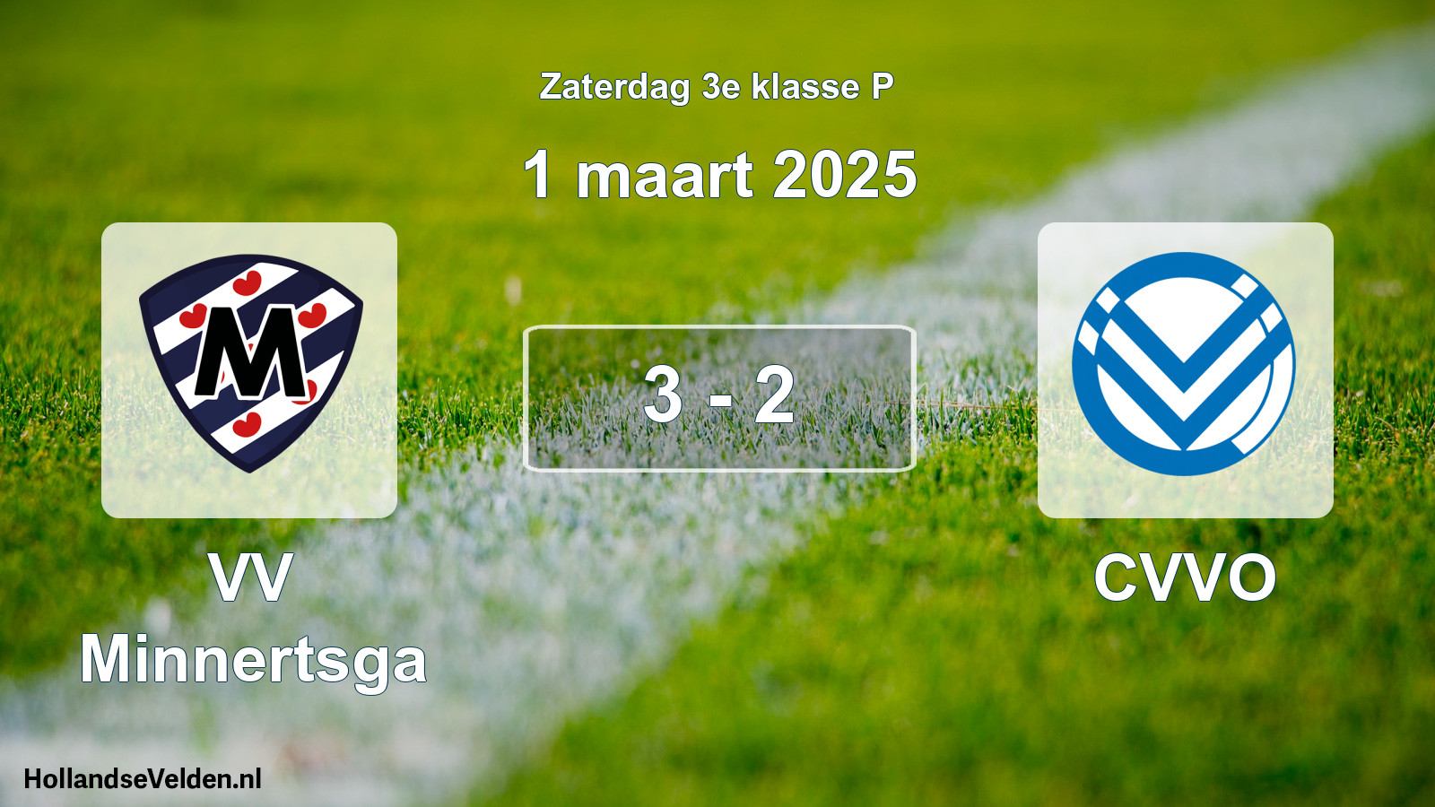 Total number of matches played: VV Minnertsga - CVVO 3 - 2 (1 March 2025)