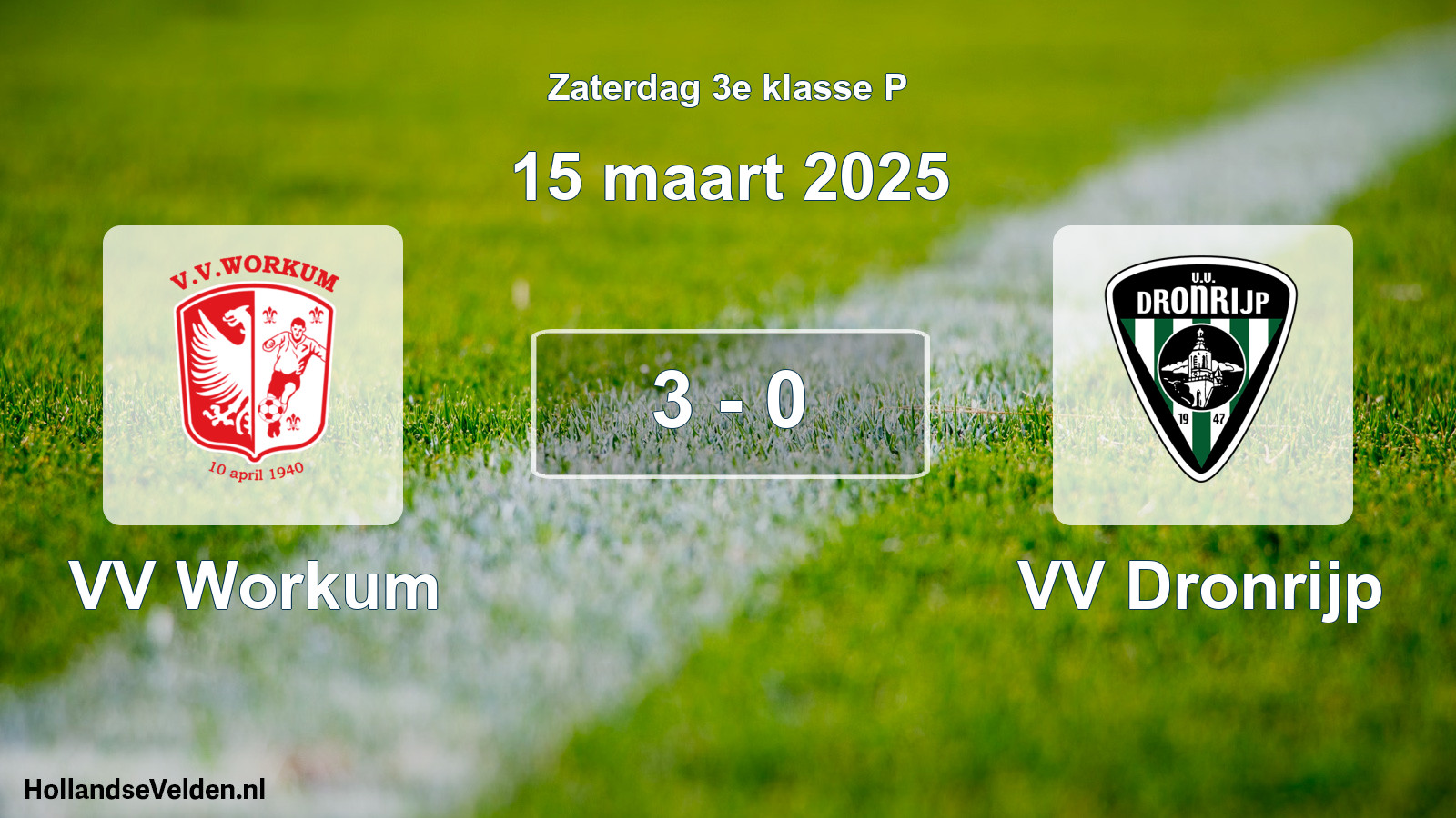 Total number of matches played: VV Workum - VV Dronrijp 3 - 0 (15 March 2025)