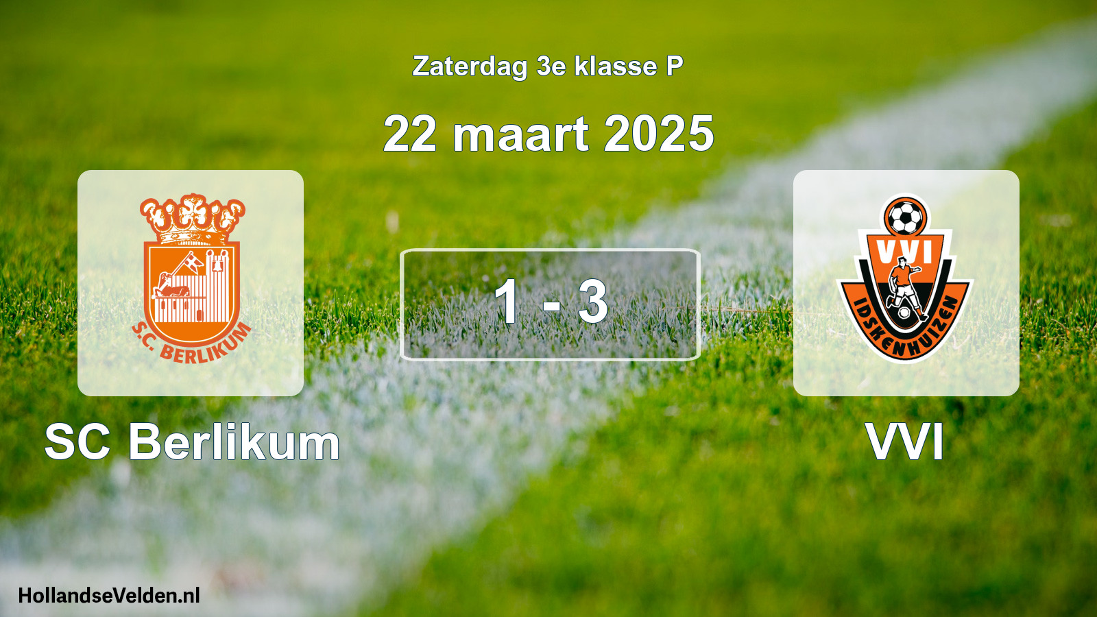 Total number of matches played: SC Berlikum - VVI 1 - 3 (22 March 2025)