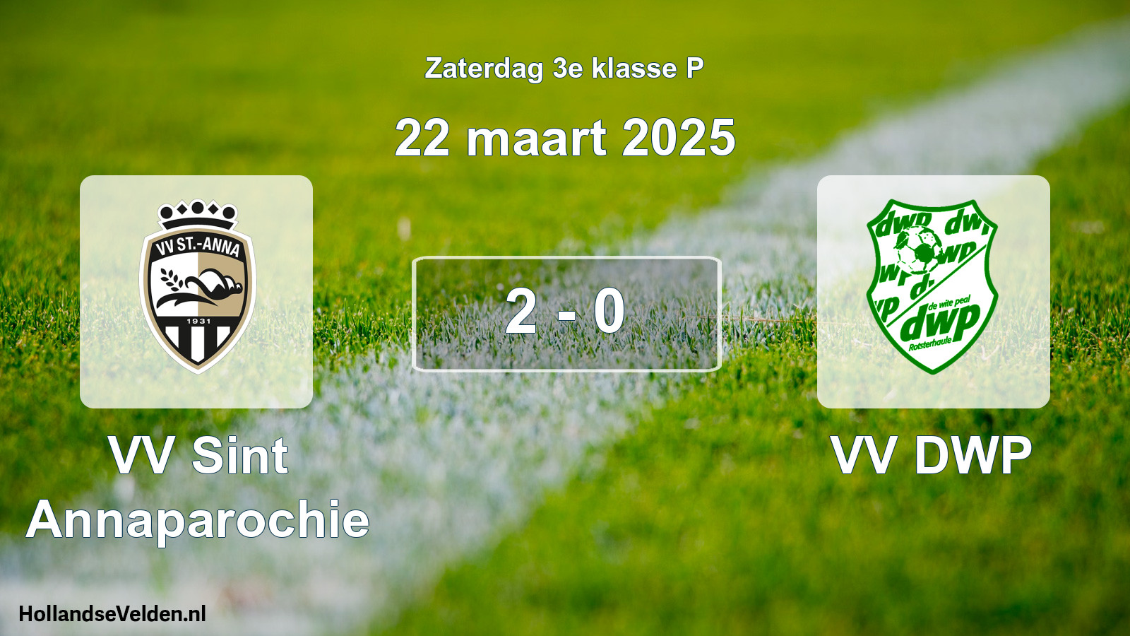 Total number of matches played: VV Sint Annaparochie - VV DWP 2 - 0 (22 March 2025)