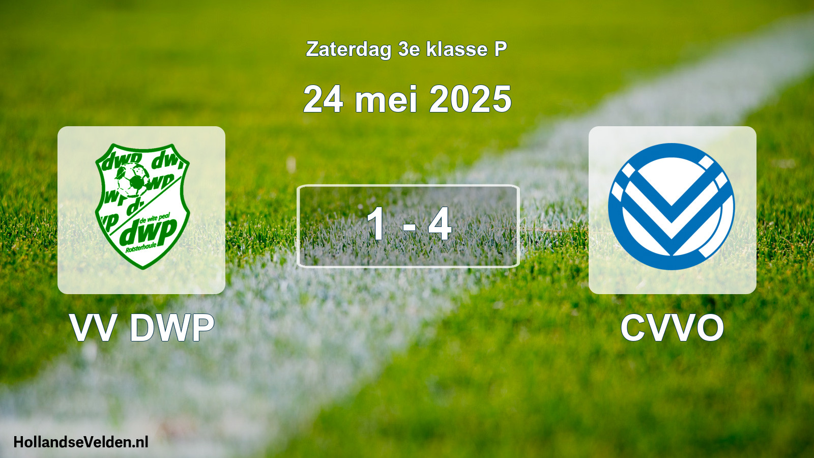 Total number of matches played: VV DWP - CVVO 1 - 4 (24 May 2025)