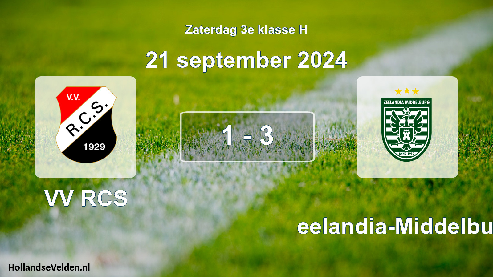 Total number of matches played: VV RCS - Zeelandia-Middelburg 1 - 3 (21 September 2024)