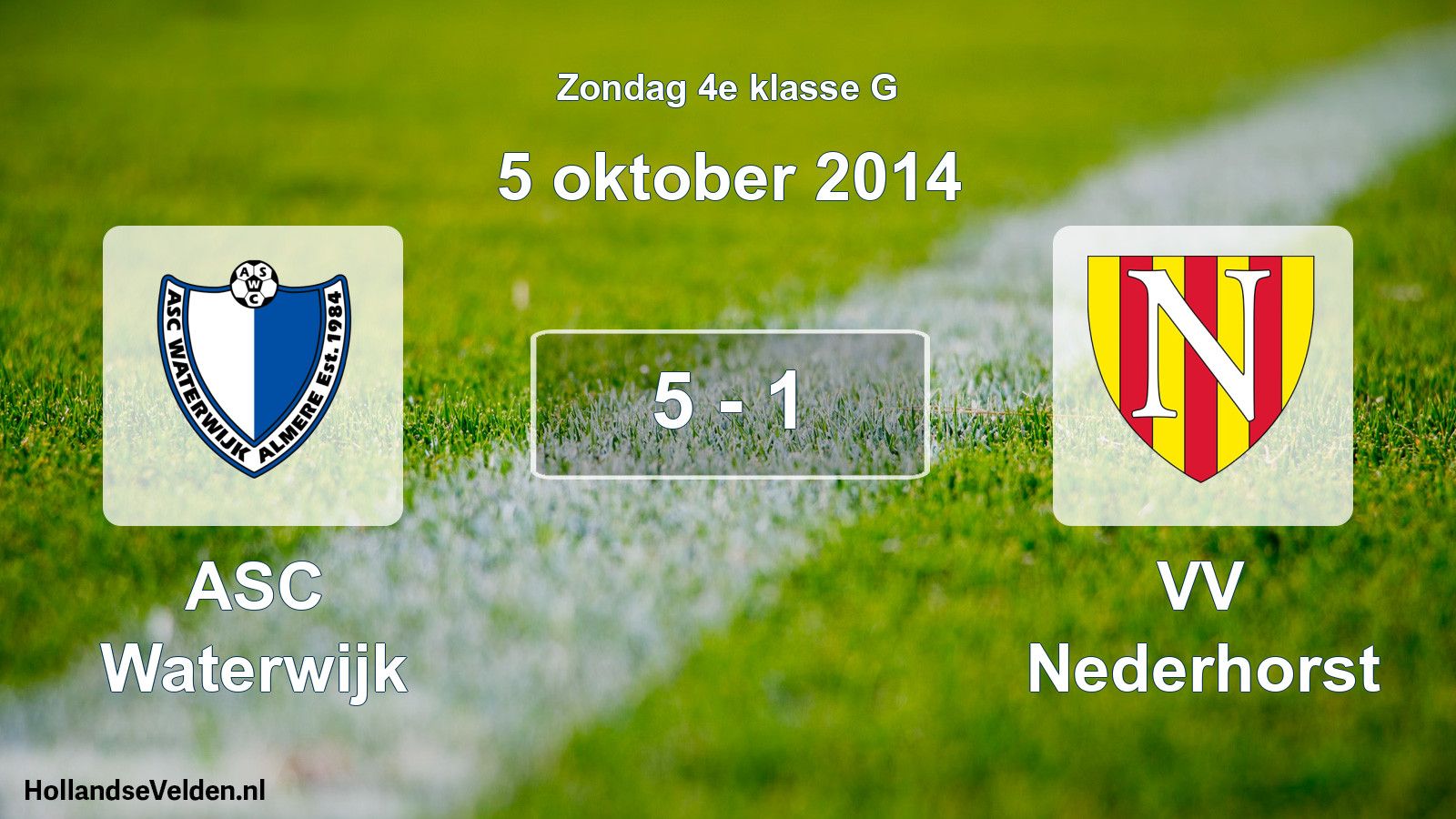 Total number of matches played: ASC Waterwijk - VV Nederhorst 5 - 1 (5 October 2014)