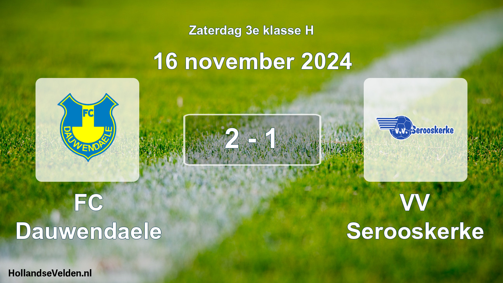 Total number of matches played: FC Dauwendaele - VV Serooskerke 2 - 1 (16 November 2024)