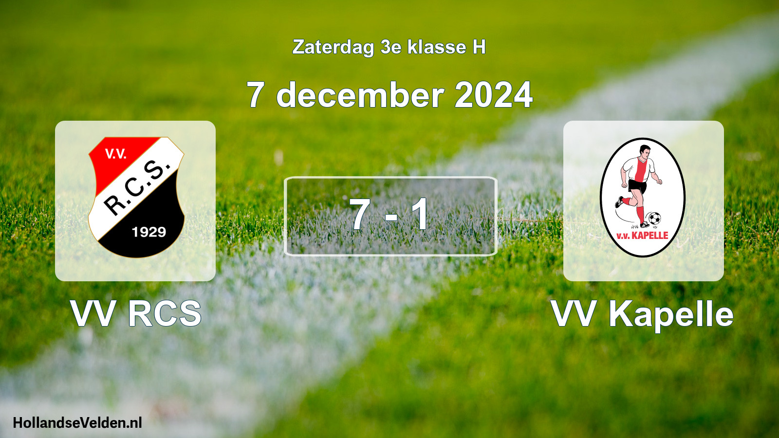Total number of matches played: VV RCS - VV Kapelle 7 - 1 (7 December 2024)