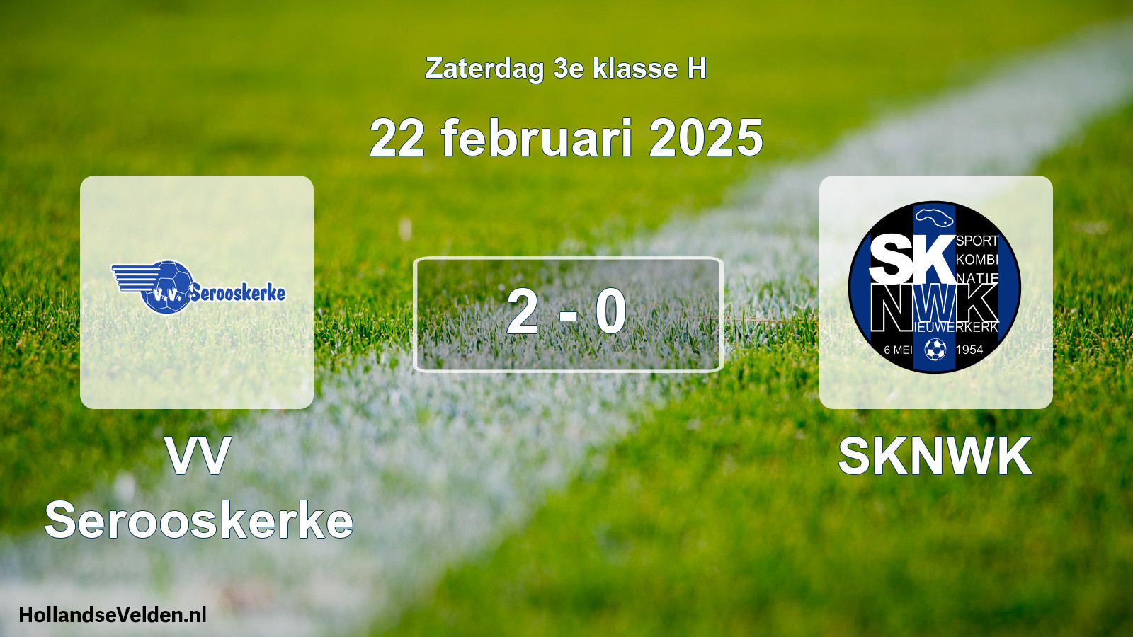 Total number of matches played: VV Serooskerke - SKNWK 2 - 0 (22 February 2025)