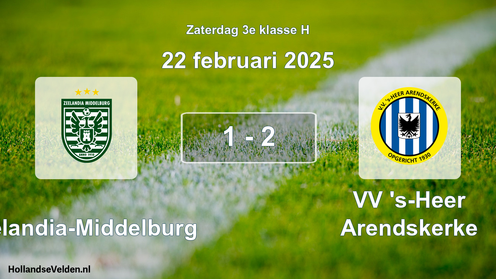 Total number of matches played: Zeelandia-Middelburg - VV 's-Heer Arendskerke 1 - 2 (22 February 2025)