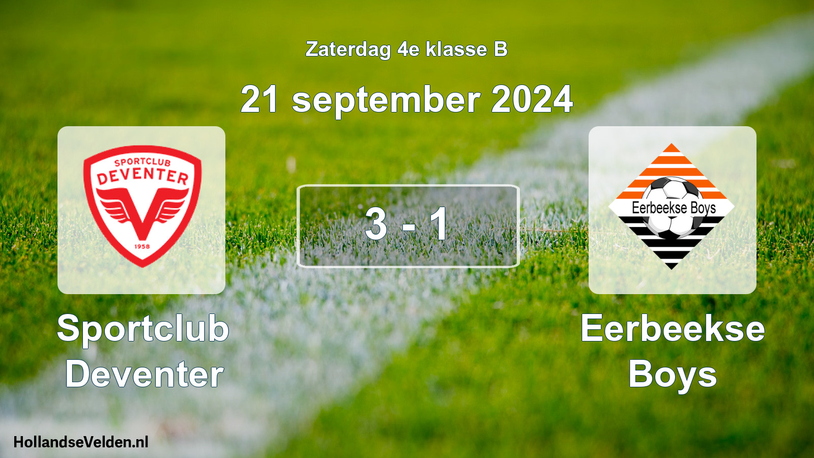 Total number of matches played: Sportclub Deventer - Eerbeekse Boys 3 - 1 (21 September 2024)