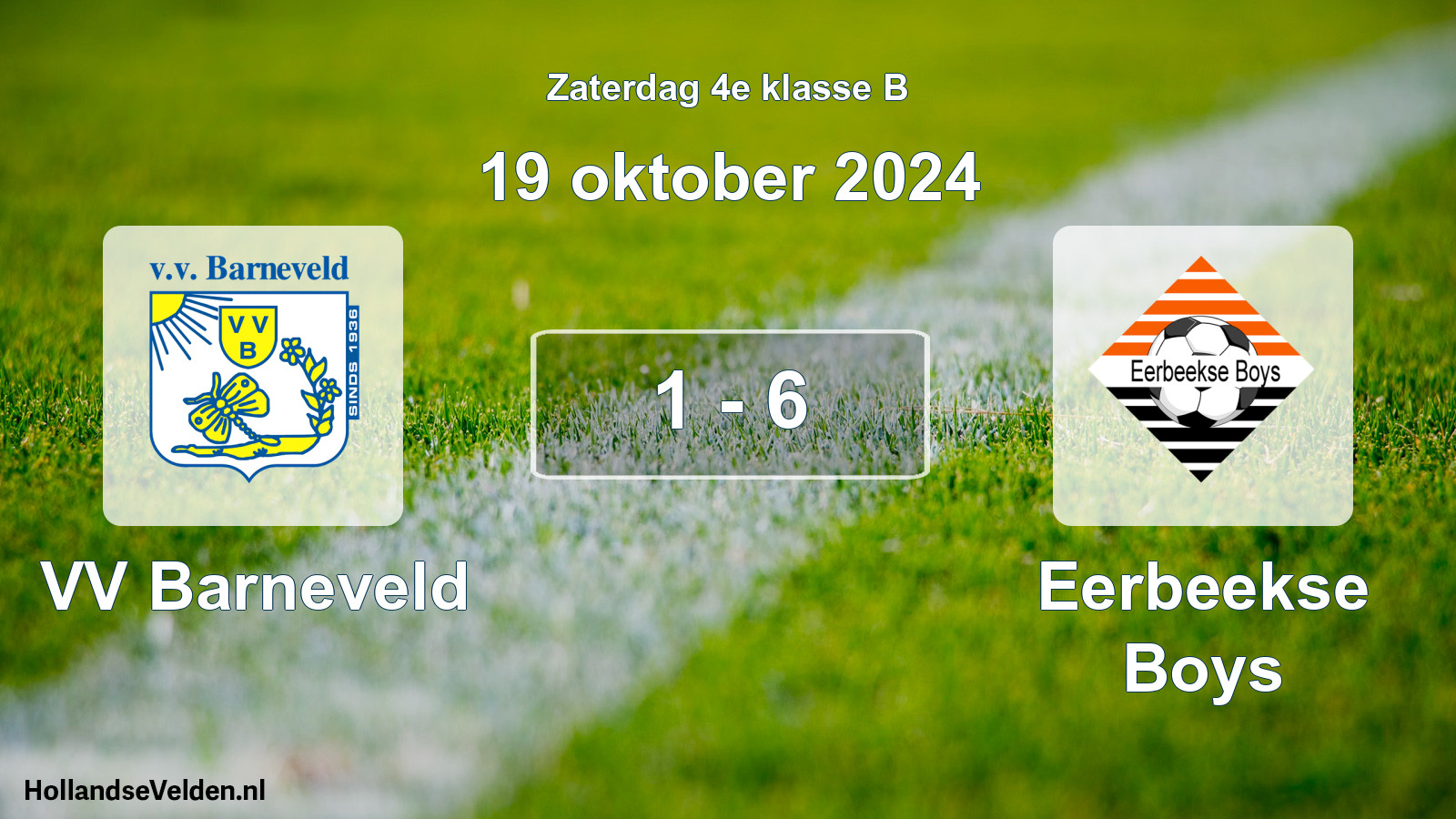 Total number of matches played: VV Barneveld - Eerbeekse Boys 1 - 6 (19 October 2024)