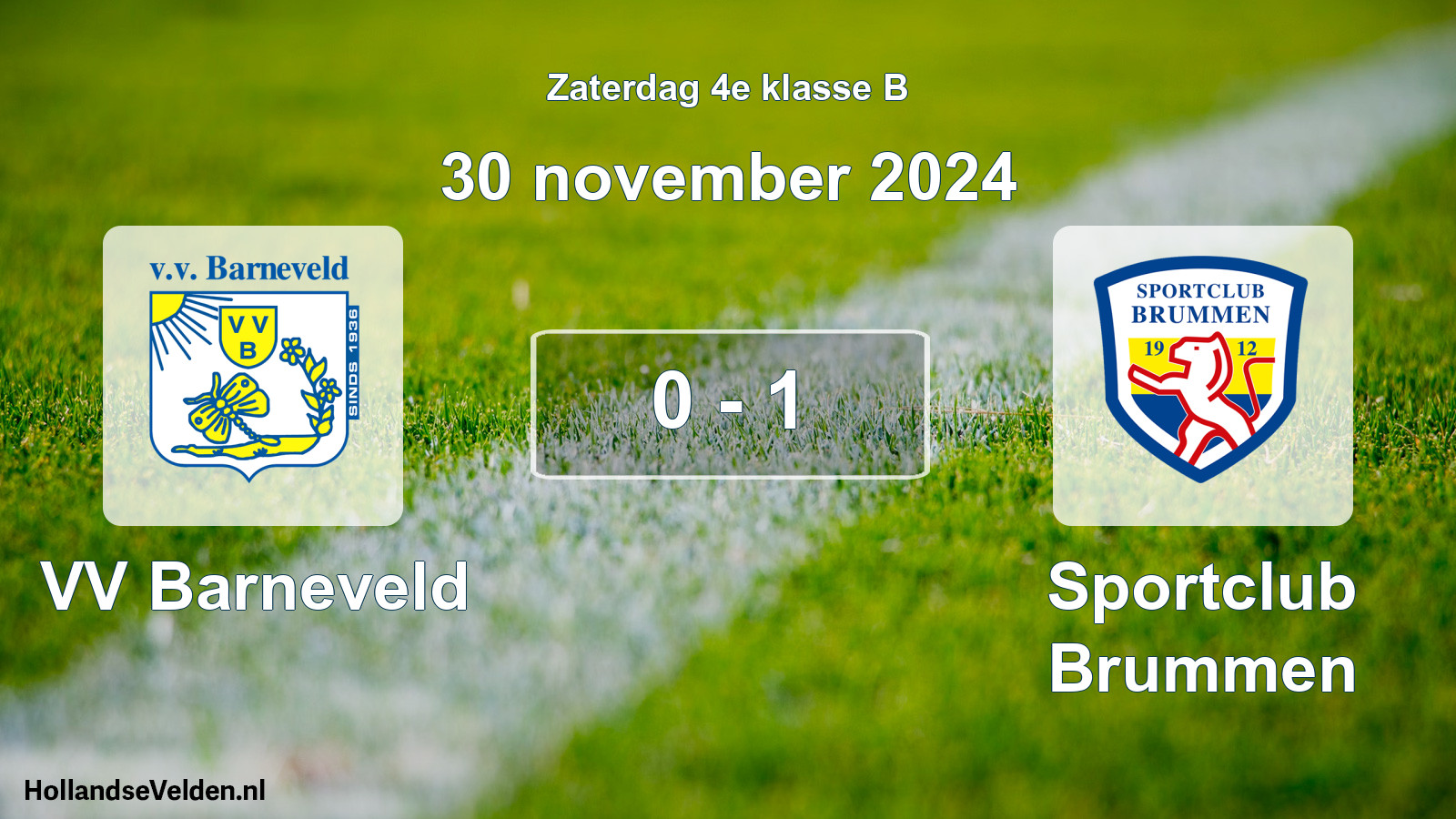 Total number of matches played: VV Barneveld - Sportclub Brummen 0 - 1 (30 November 2024)
