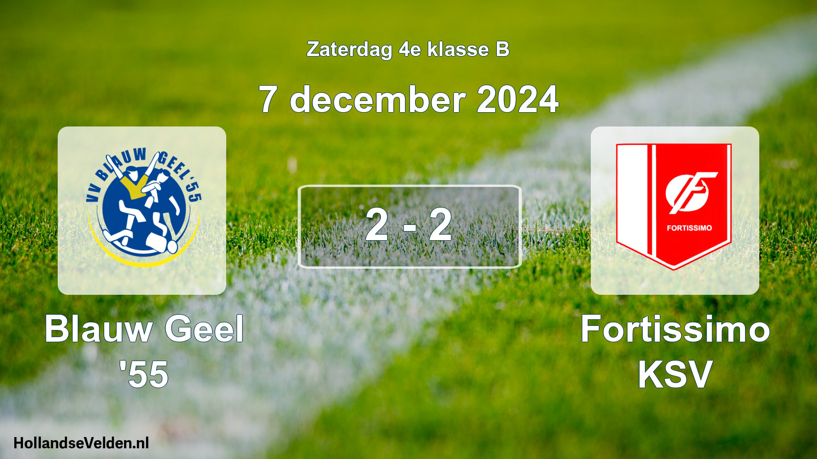 Total number of matches played: Blauw Geel '55 - Fortissimo KSV 2 - 2 (7 December 2024)
