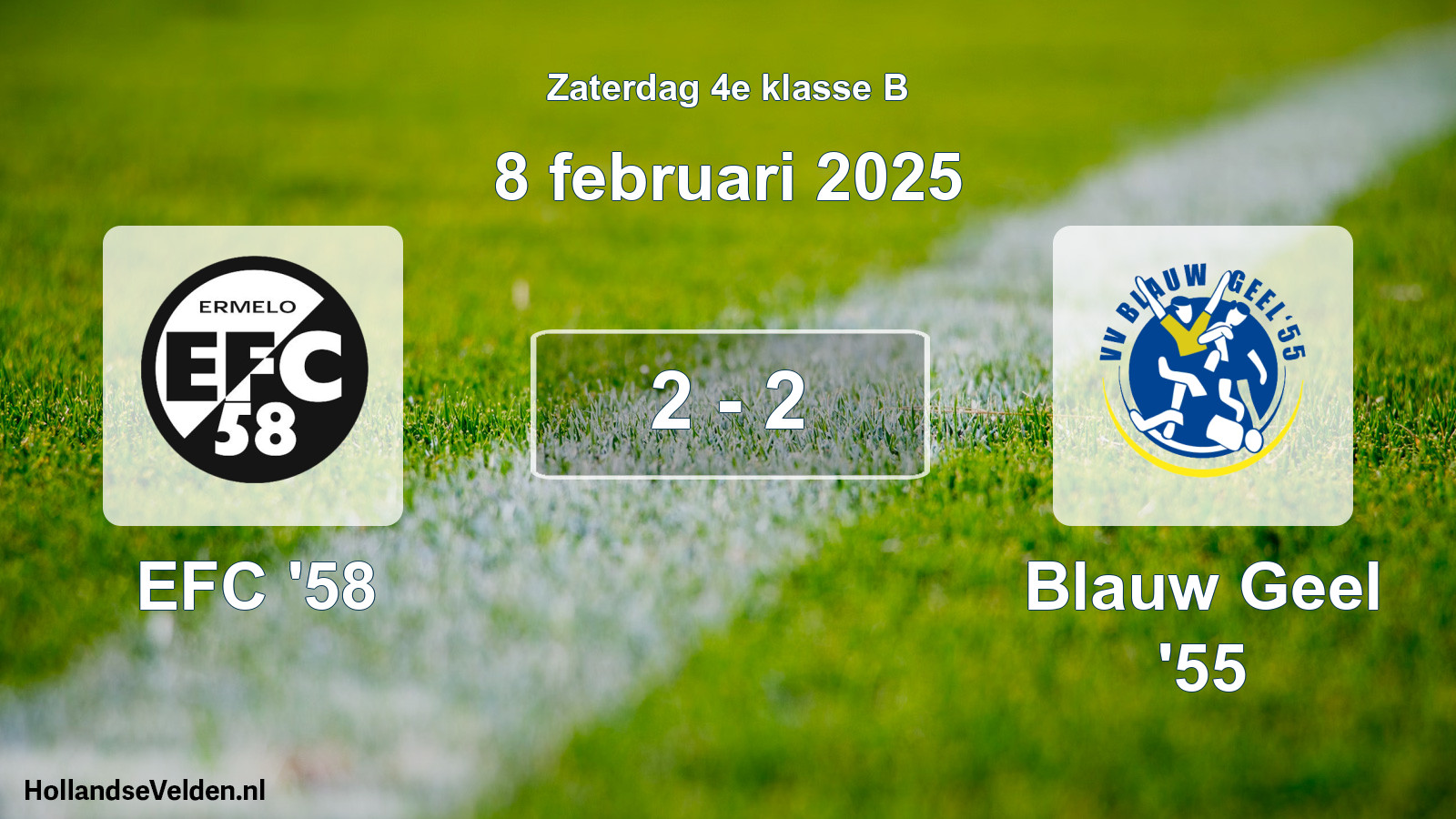 Total number of matches played: EFC '58 - Blauw Geel '55 2 - 2 (8 February 2025)