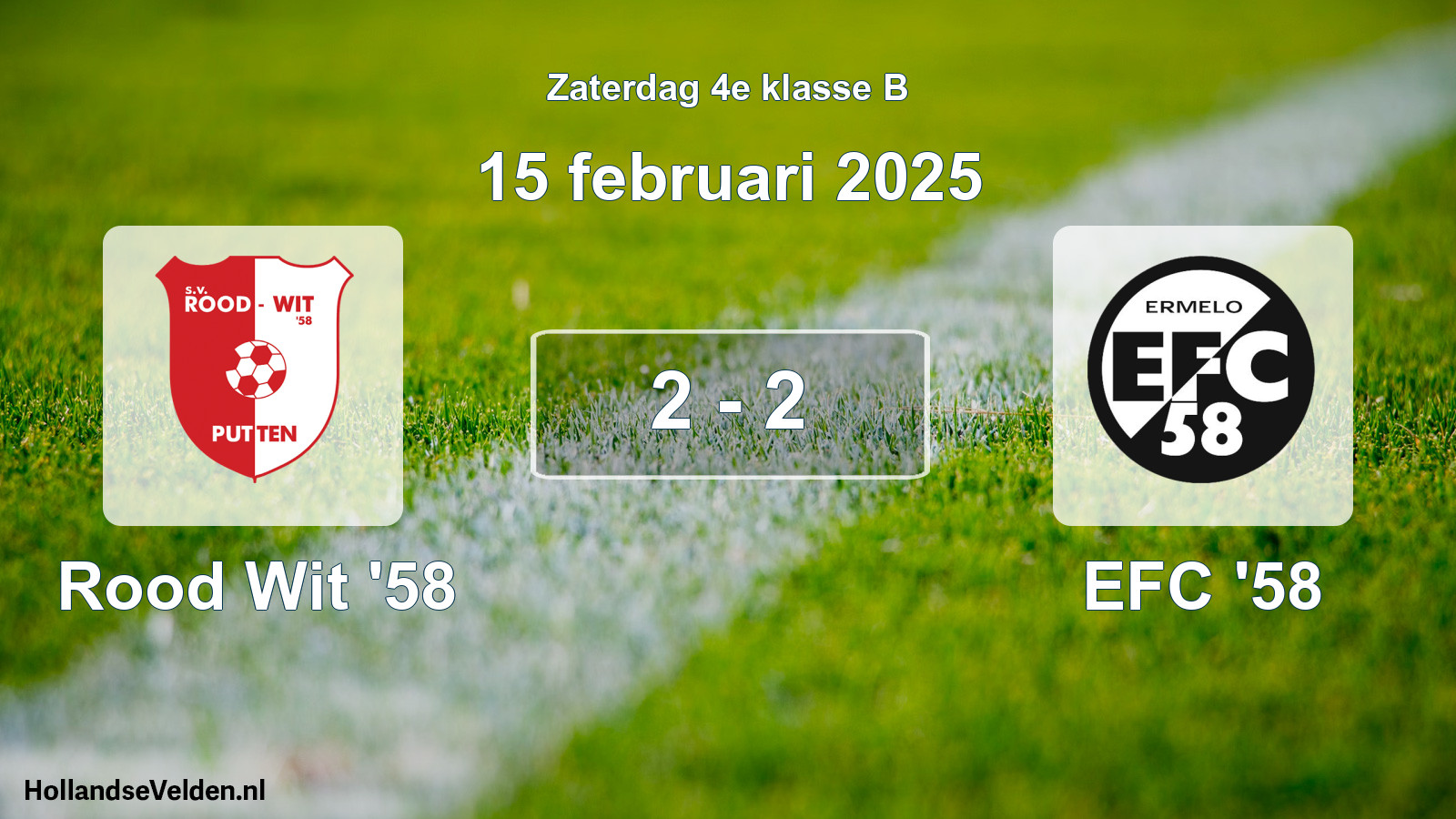Total number of matches played: Rood Wit '58 - EFC '58 2 - 2 (15 February 2025)