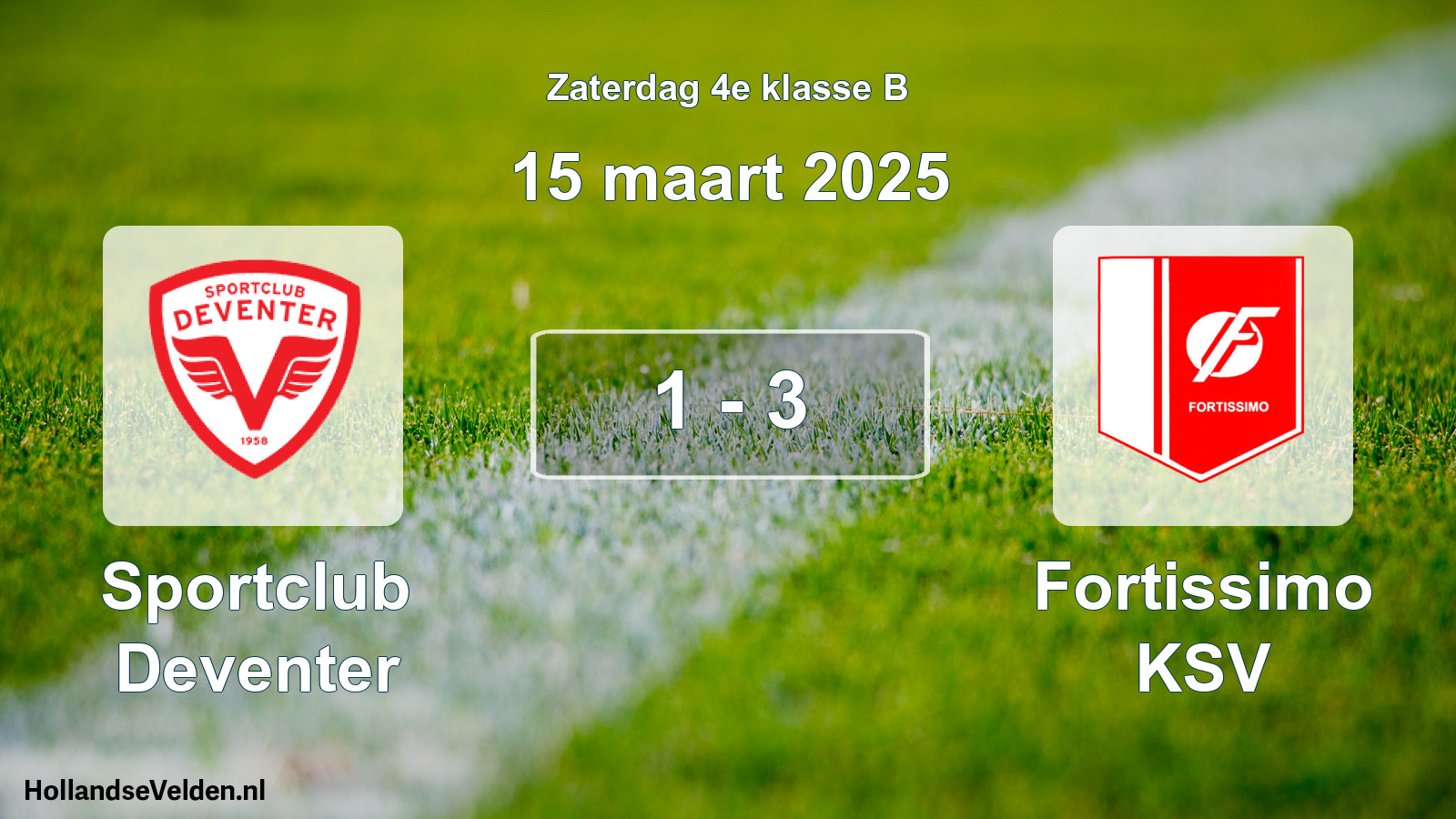 Total number of matches played: Sportclub Deventer - Fortissimo KSV 1 - 3 (15 March 2025)