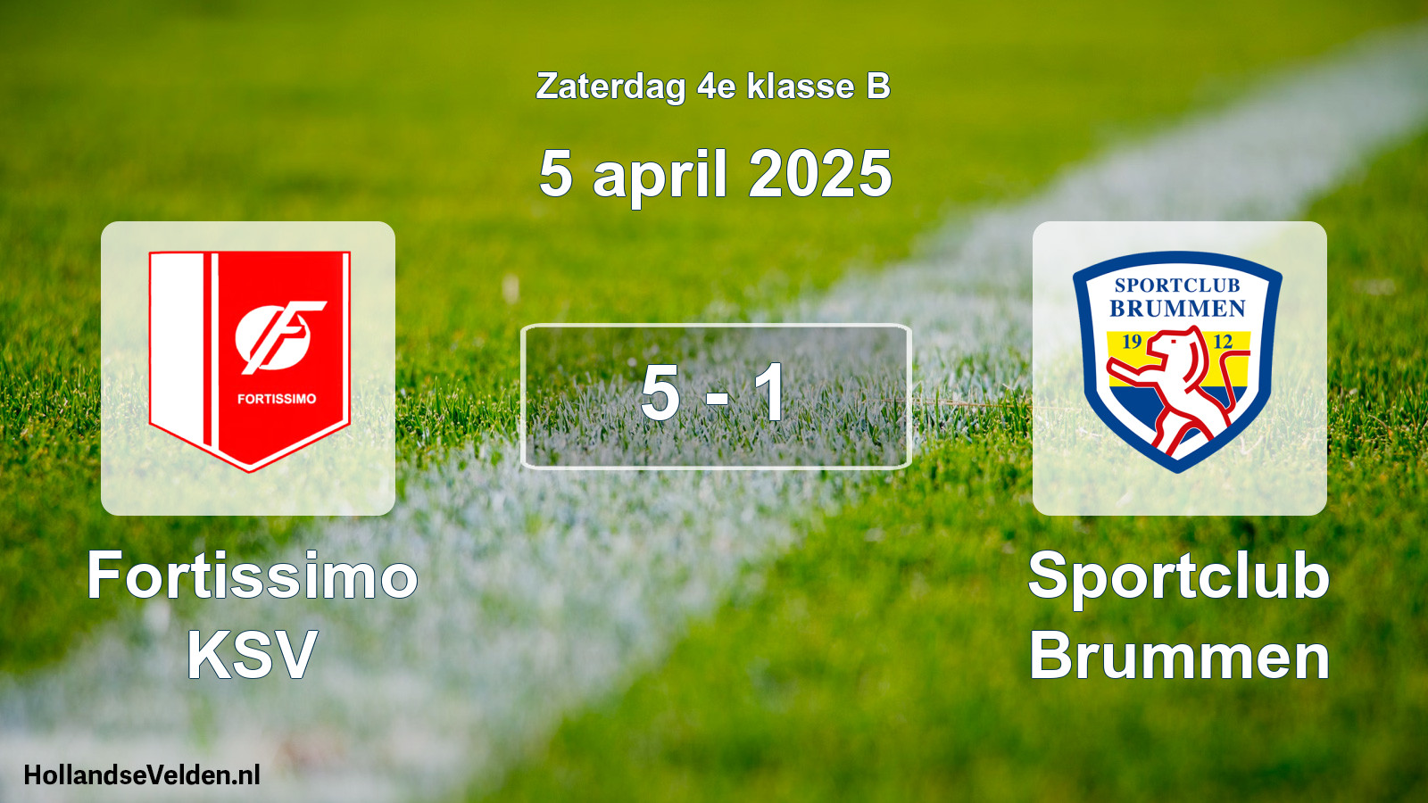Total number of matches played: Fortissimo KSV - Sportclub Brummen 5 - 1 (5 April 2025)