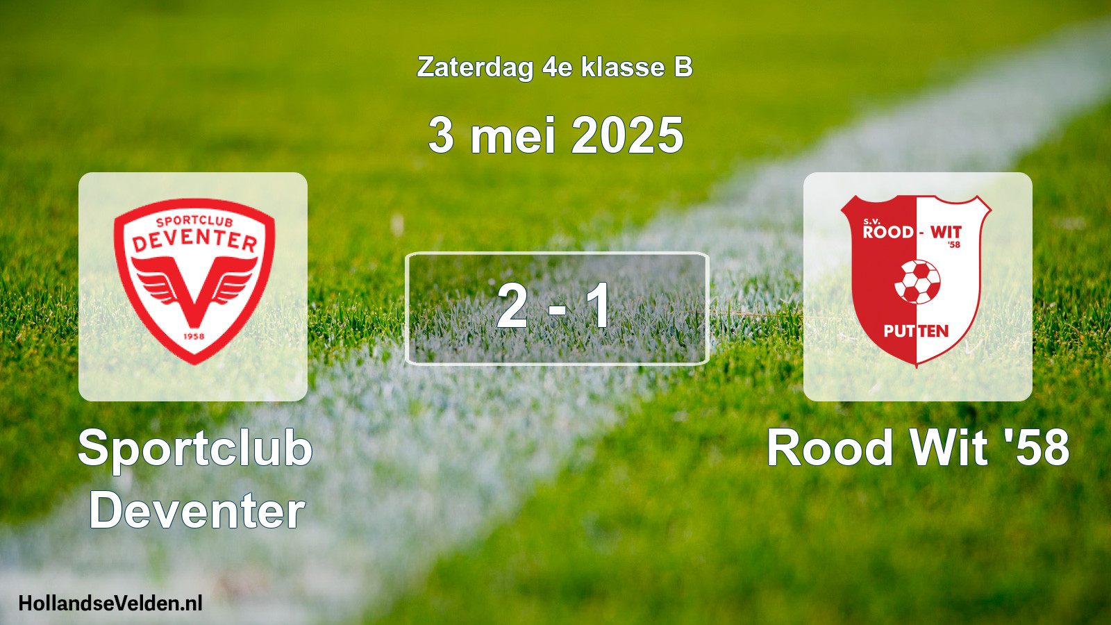 Total number of matches played: Sportclub Deventer - Rood Wit '58 2 - 1 (3 May 2025)
